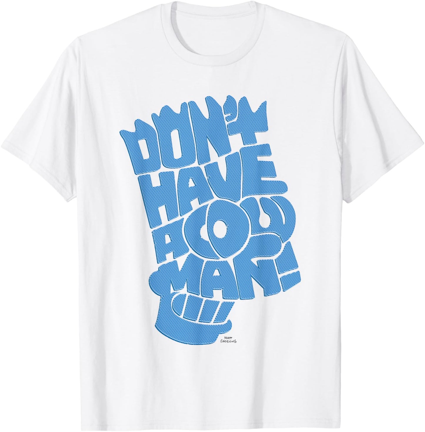 The Simpsons Don't Have A Cow Man Retro T-Shirt - T-Shirt | White