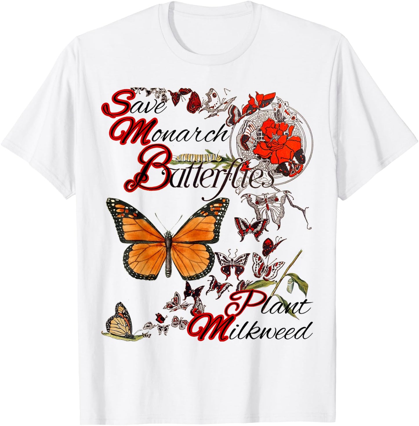 Save Monarch Butterfly Plant Milkweed Caterpillar T-Shirt - T-Shirt | White