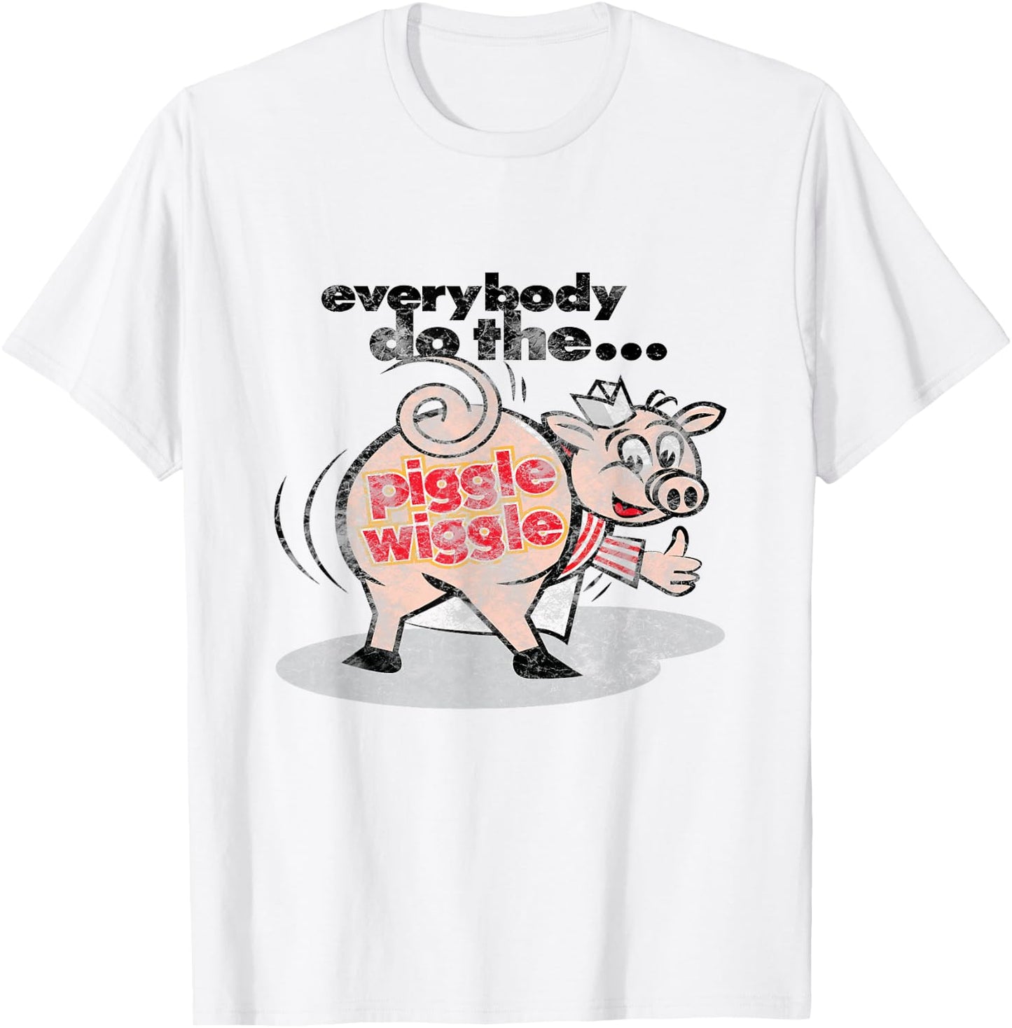 Everybody Do The Piggle Wiggle T-Shirt - T-Shirt | White