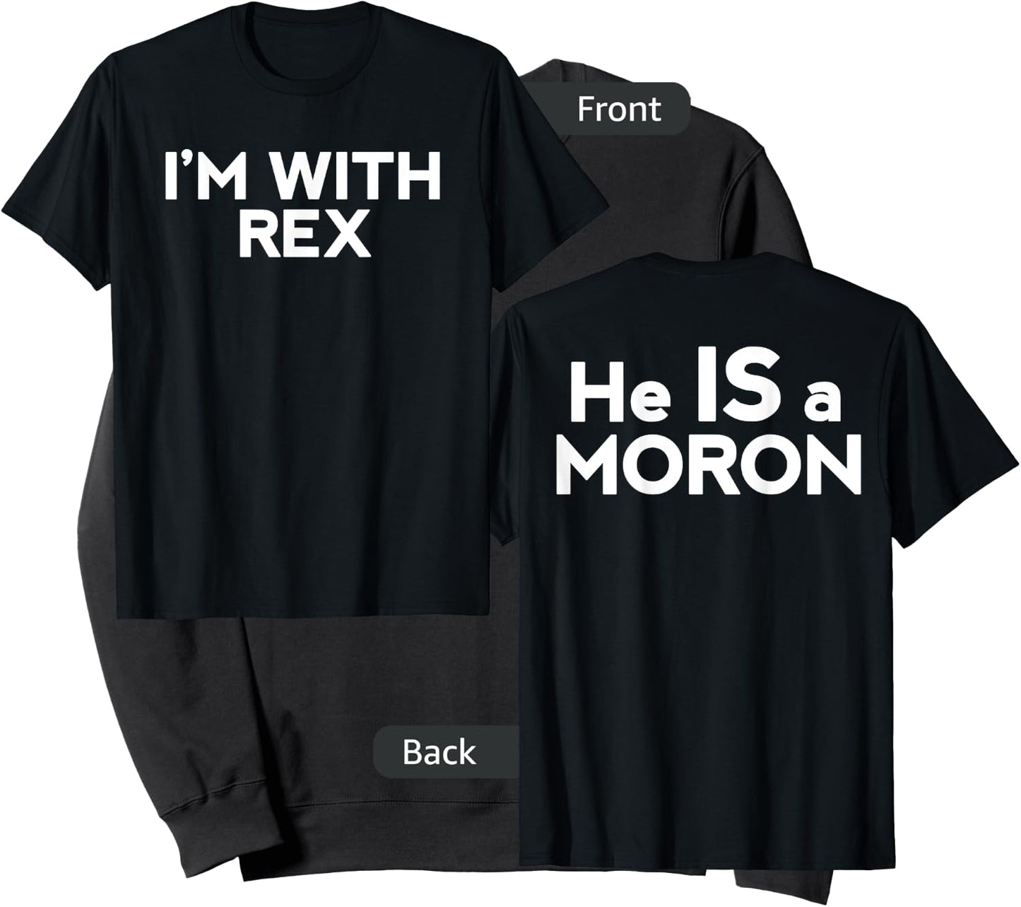 Rex Tillerson Was Right, Trump Is A Moron Shirt Sweatshirt - Sweatshirt | Black