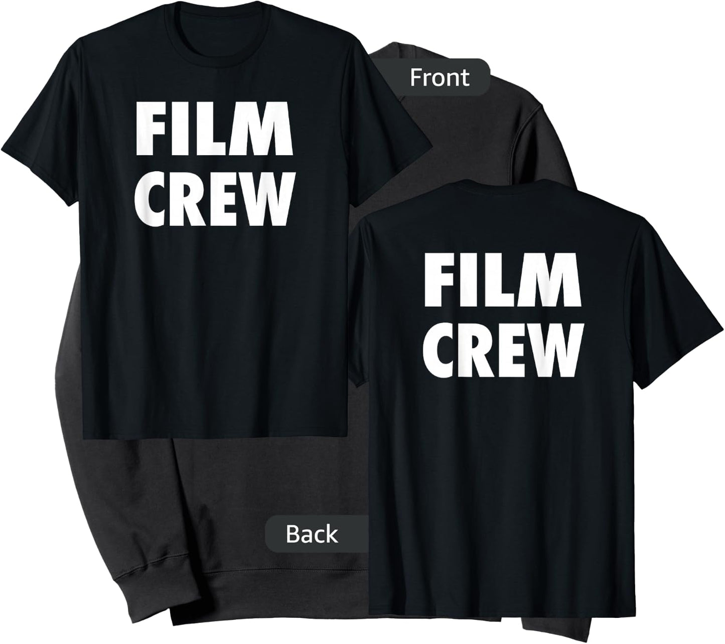 Film Crew T Shirt Front & Back Location Shooting & Movie T Sweatshirt - Sweatshirt | Black