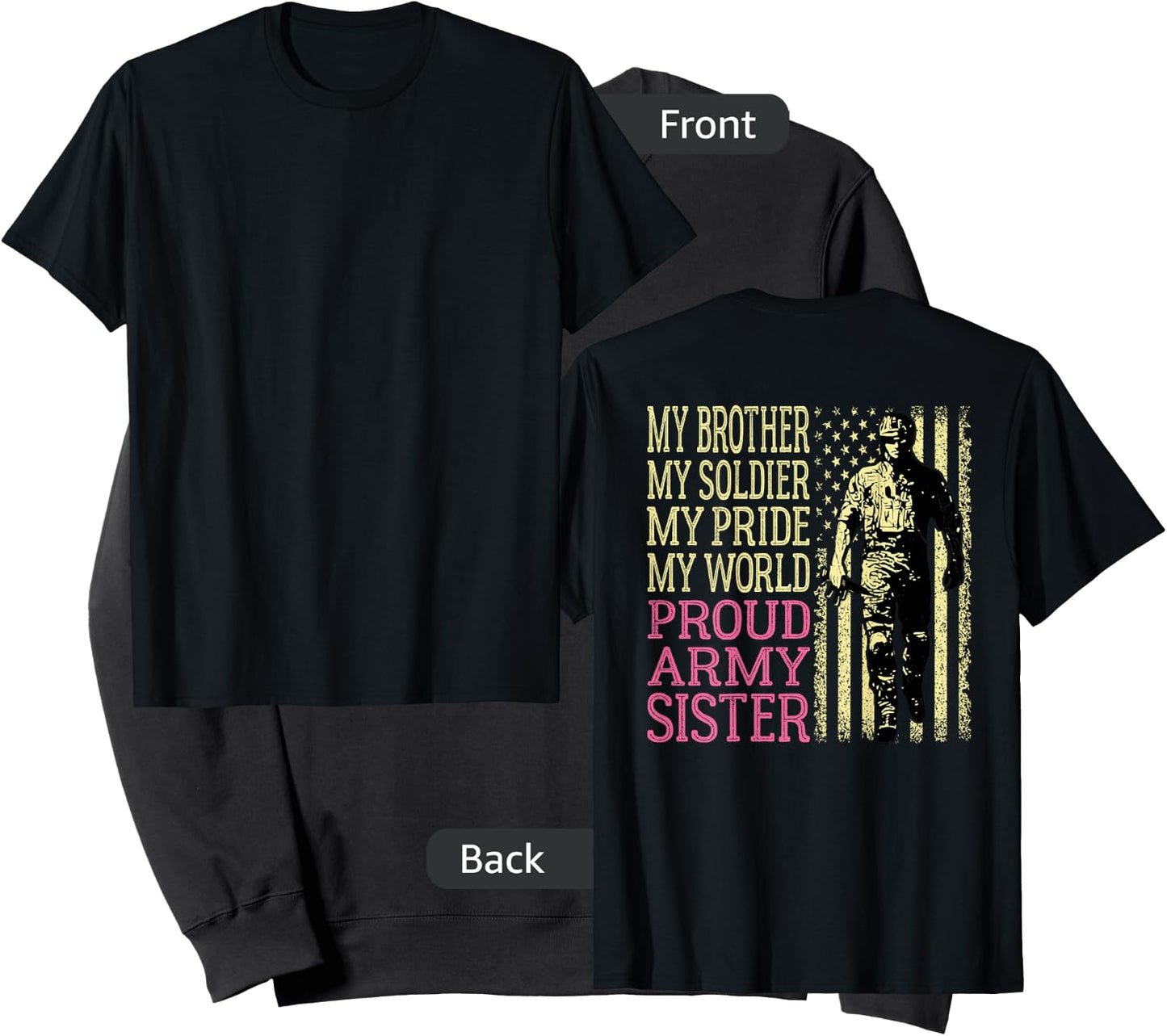 My Brother Is My Soldier Hero Proud Army Sister Military Sis Sweatshirt - Sweatshirt | Black