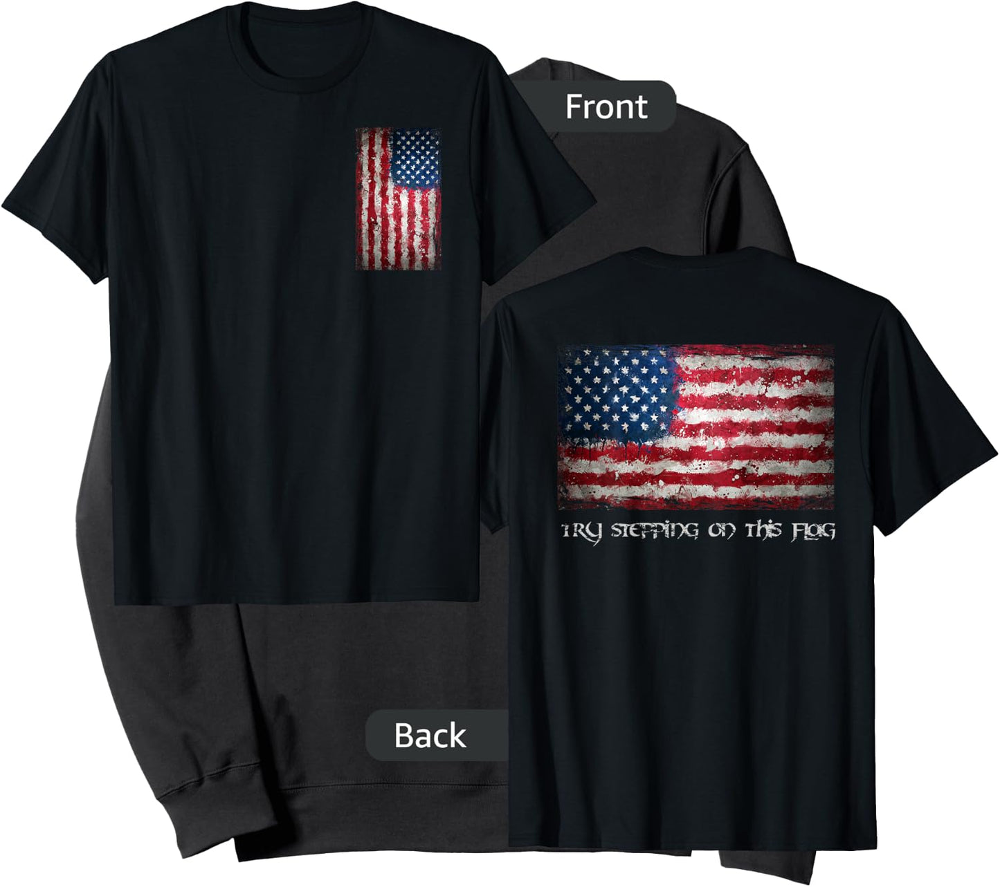 Try Stepping On this Flag Novelty American Flag Shirt Sweatshirt - Sweatshirt | Black