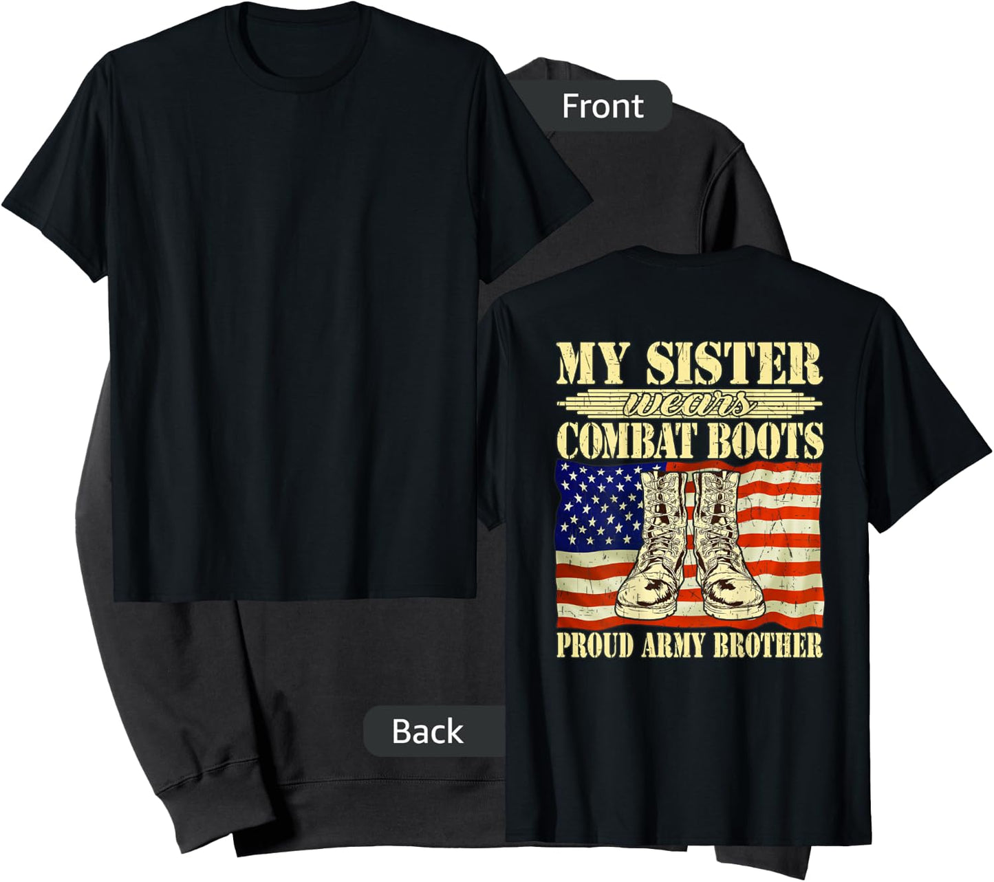 My Sister Wears Combat Boots Military Proud Army Brother Sweatshirt - Sweatshirt | Black
