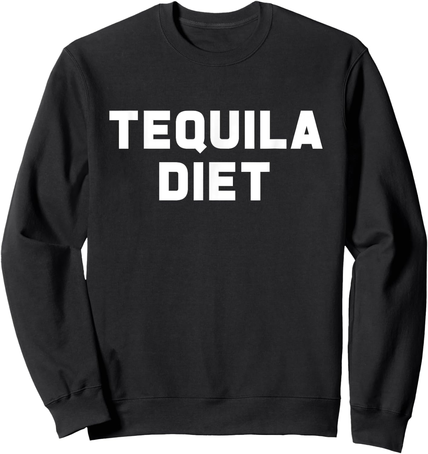 Tequila Diet Let's Fiesta Mamacita Cinco De Mayo Party Shirt Sweatshirt - Sweatshirt | Black