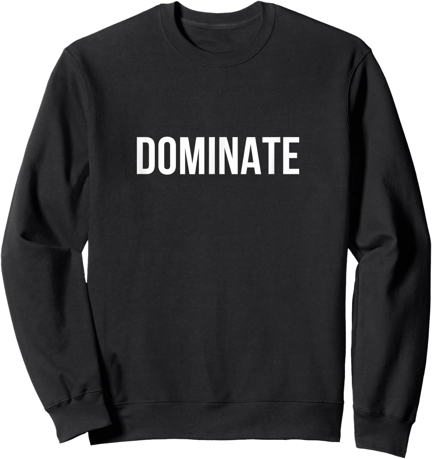 Dominate Sweatshirt - Sweatshirt | Black