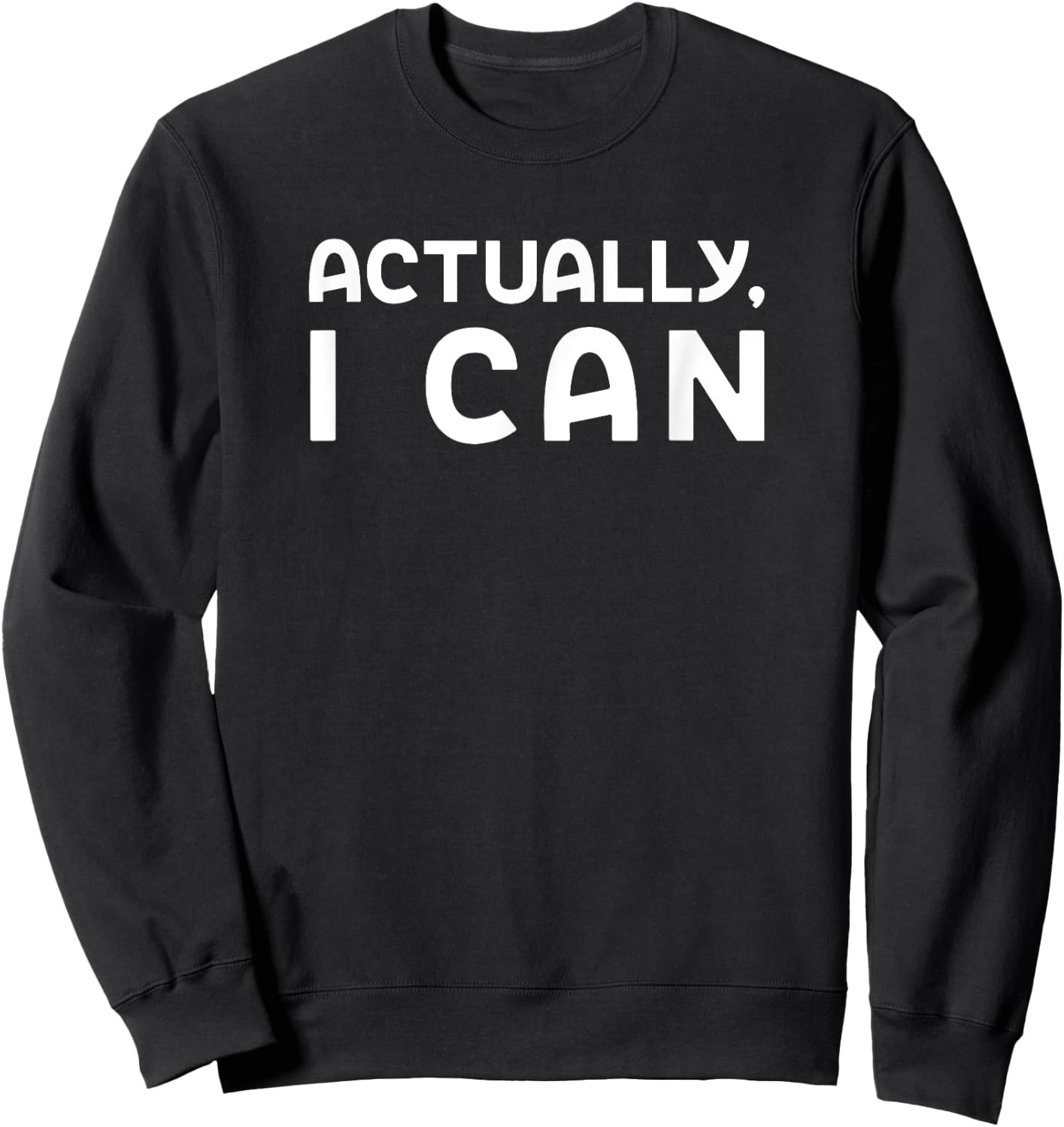Workout Motivation I Can Encourage Health Encouragement Goal Sweatshirt - Sweatshirt | Black