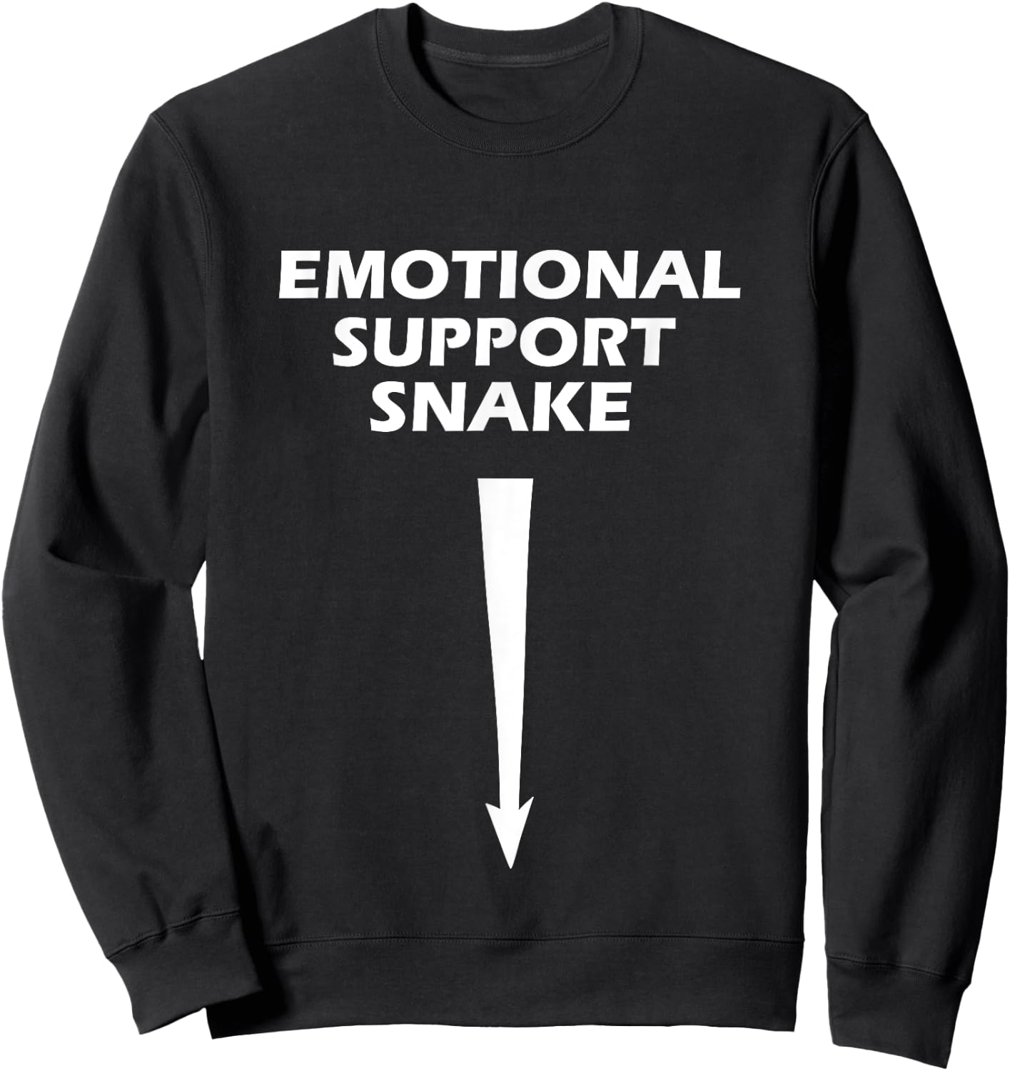 Adult Humor Dirty Joke Emotional Support Snake Sweatshirt - Sweatshirt | Black