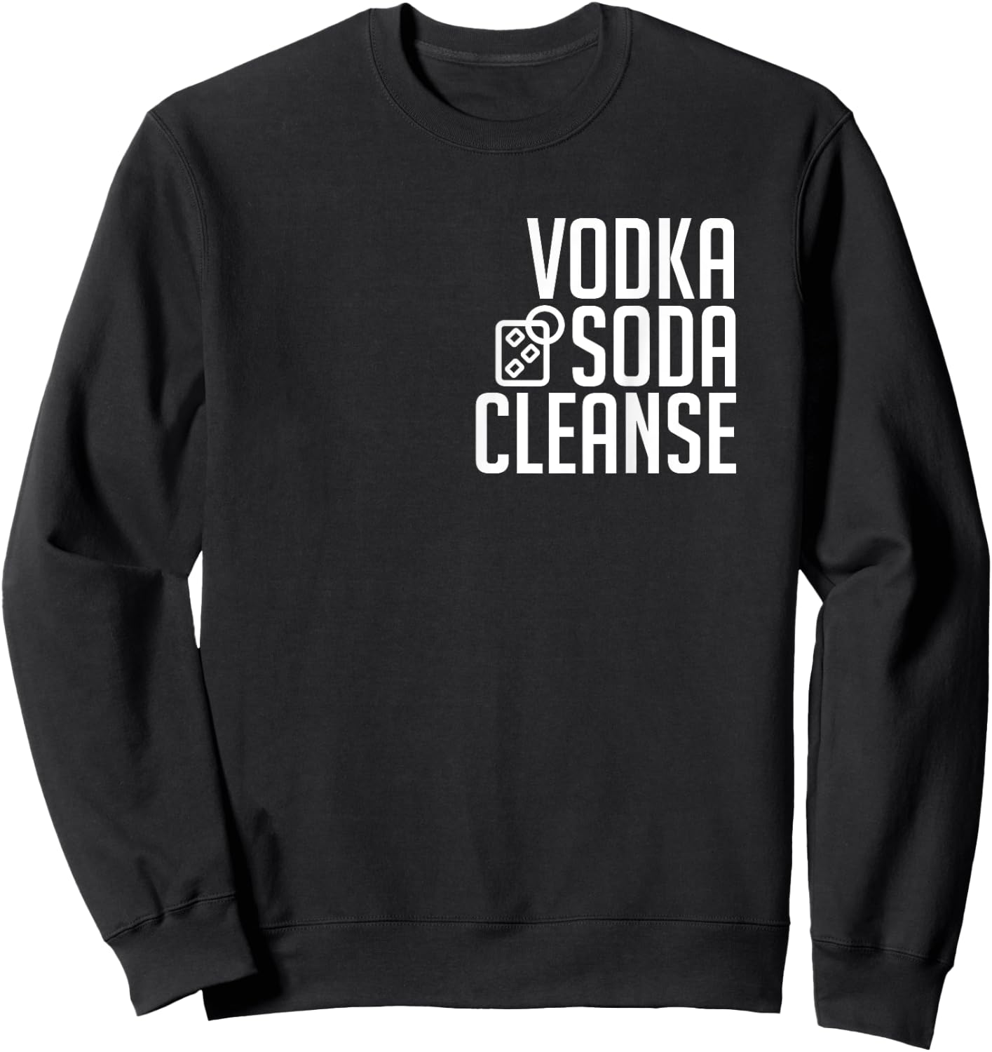 Vodka Soda Cleanse T Shirt - Classic Sweatshirt - Sweatshirt | Black