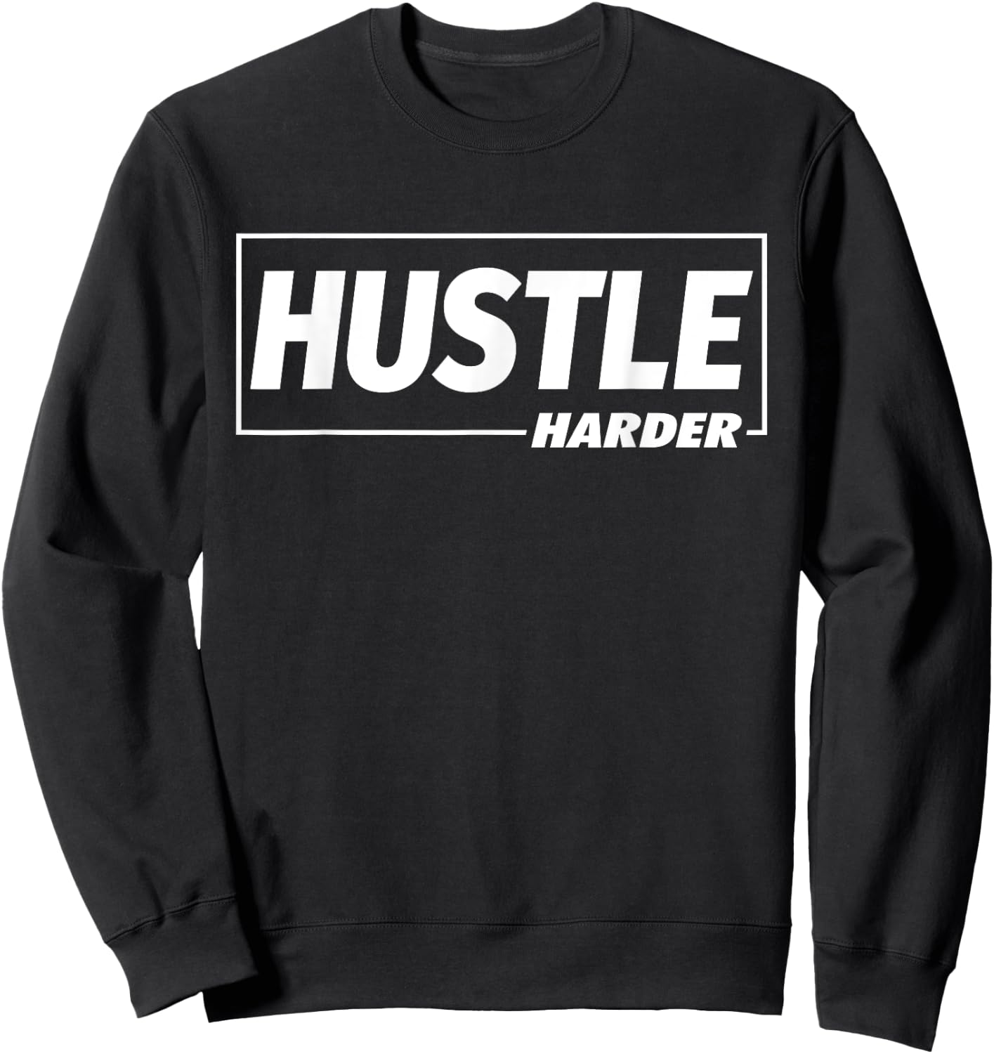 C682 Hustle Harder Gym T Shirt Workout Fitness Motivation Sweatshirt - Sweatshirt | Black