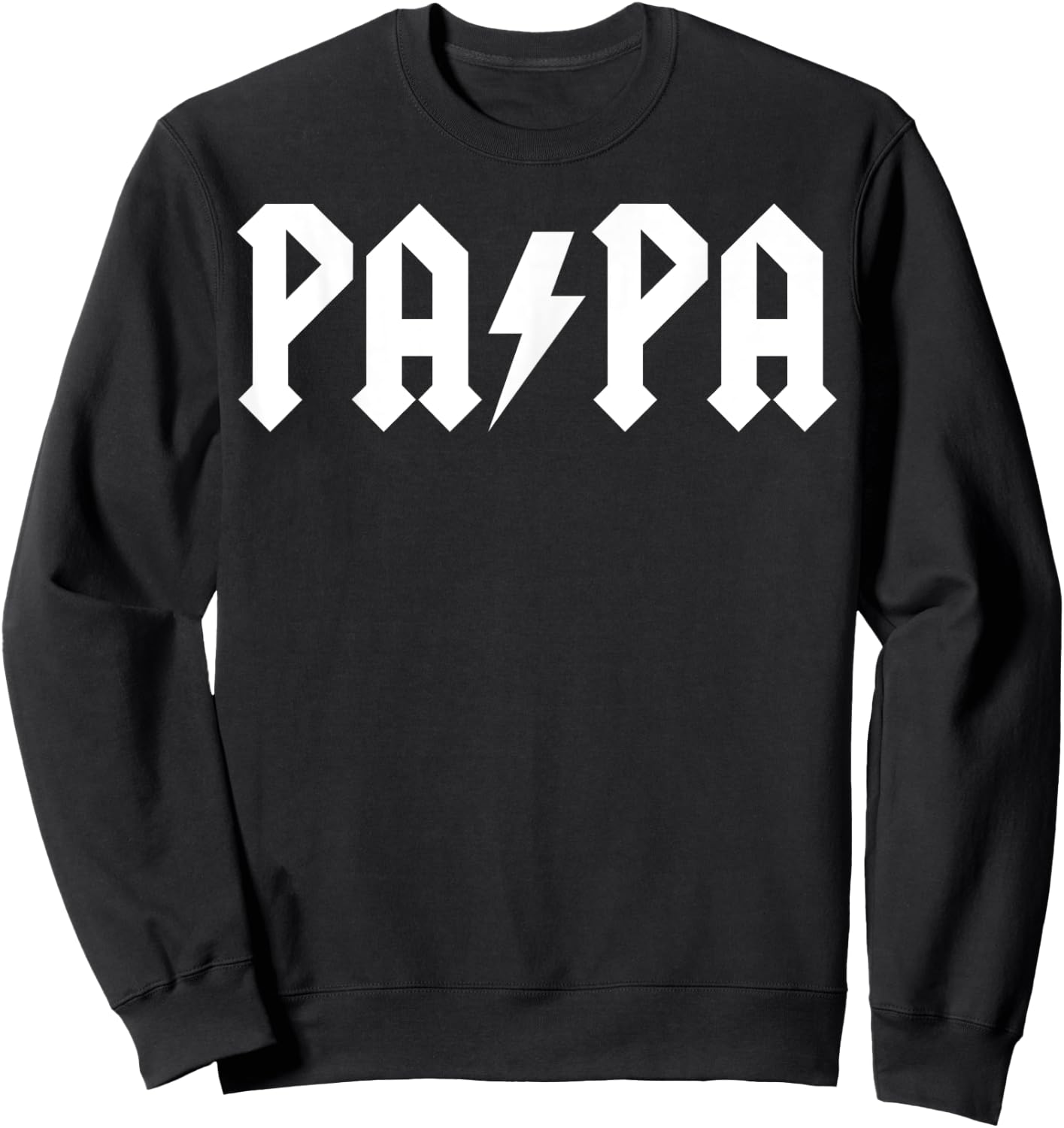 Men Rock PAPA Father's day Gift Funny Rock Metal band Humor Sweatshirt - Sweatshirt | Black