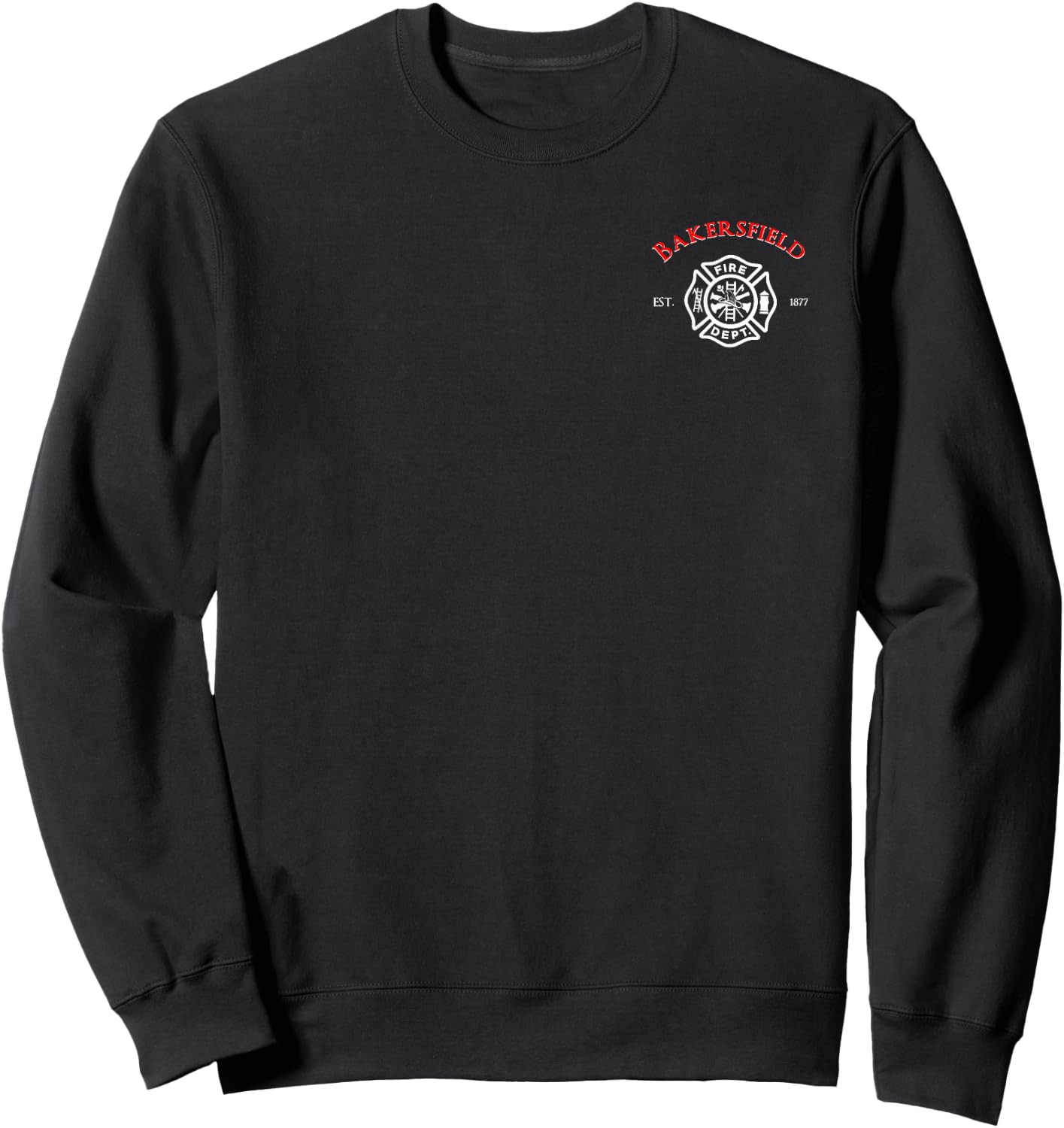 City of Bakersfield Fire Rescue California Firefighter Duty Sweatshirt - Sweatshirt | Black
