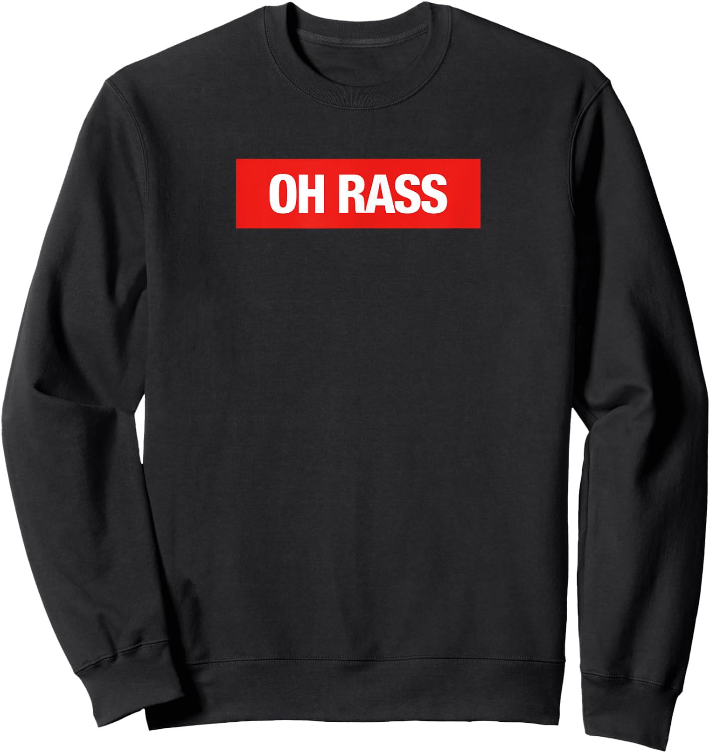 Soca Threads: Oh Rass Shirt Sweatshirt - Sweatshirt | Black