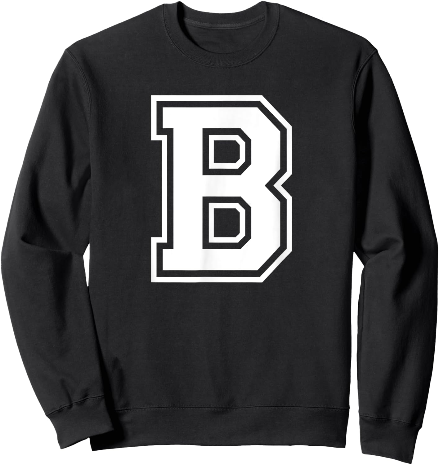 Letter B Name Initial Varsity Alphabet Monogram Sweatshirt - Sweatshirt | Black