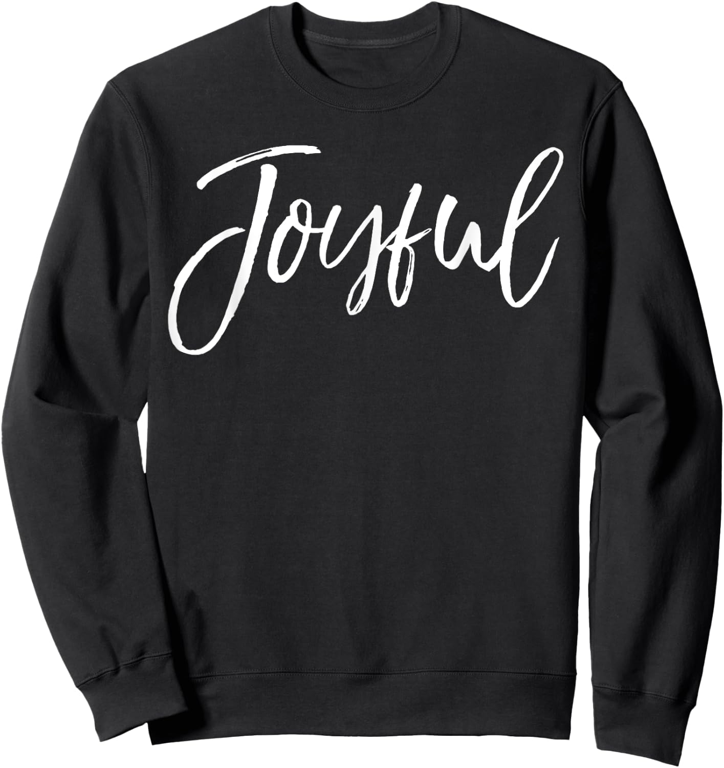 Joyful Shirt Calligraphy Script Joy Vintage Christian Sweatshirt - Sweatshirt | Black