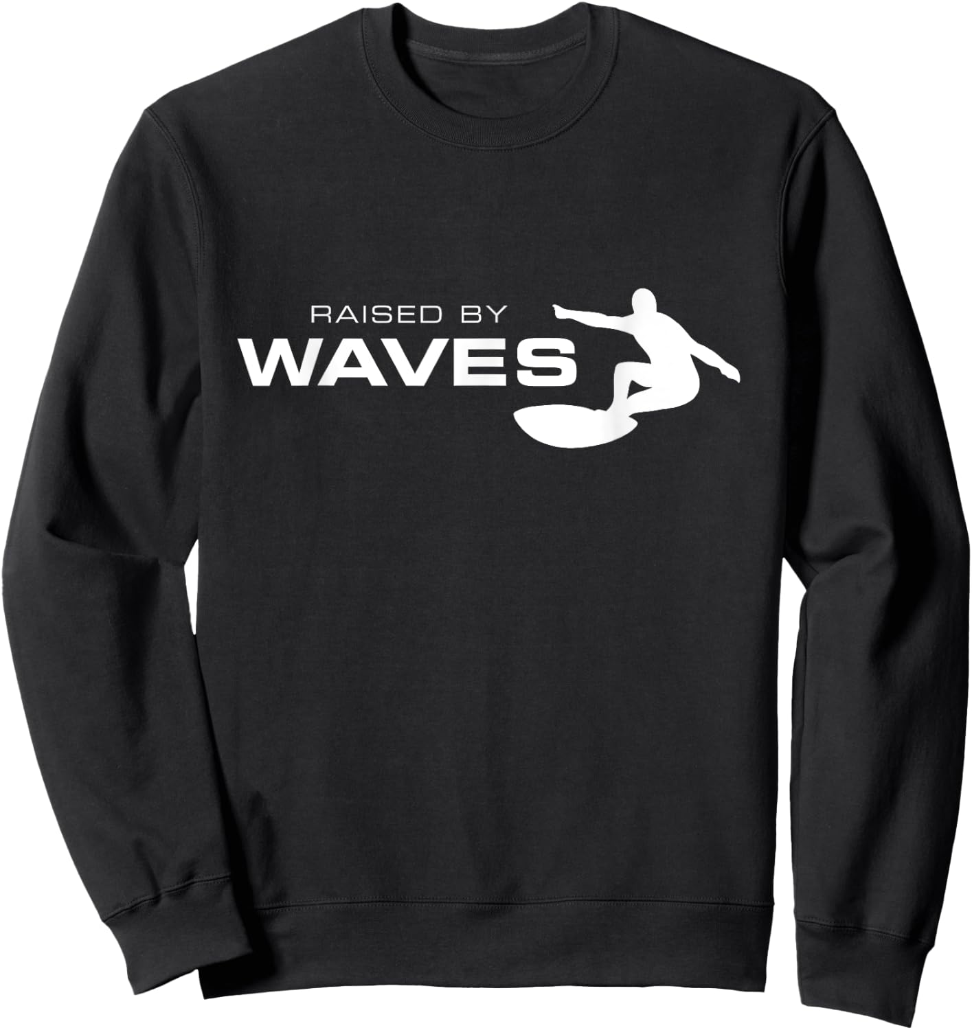 Surfer , Raised By Waves Sweatshirt - Sweatshirt | Black