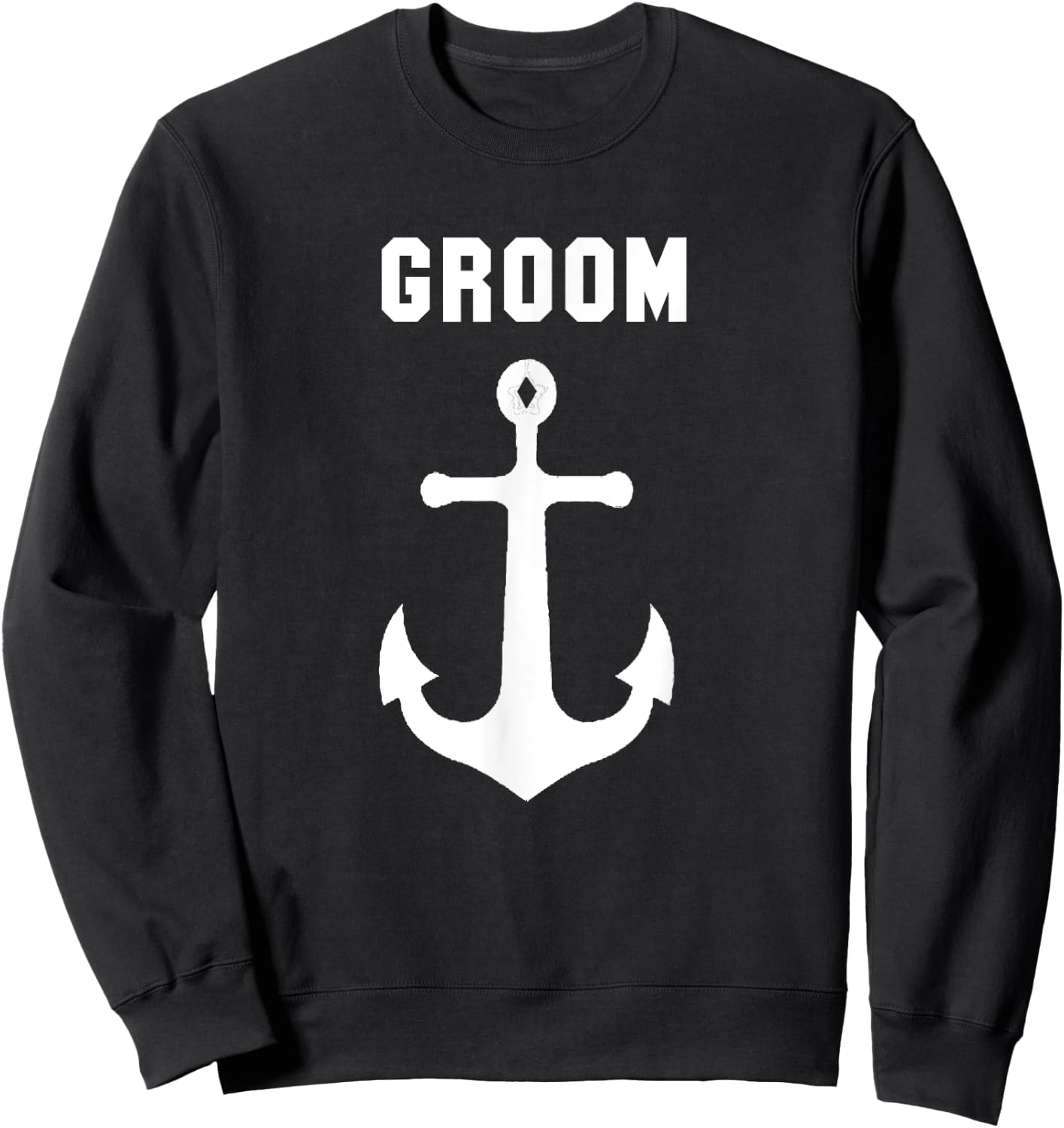 Groom Anchor Nautical Gift Sailing Ship Yacht shirt Sweatshirt - Sweatshirt | Black