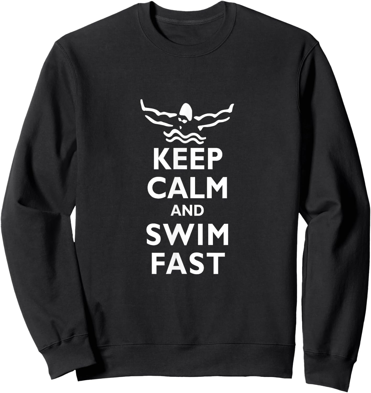 Keep Calm and Swim Fast Butterfly Swimming Sweatshirt - Sweatshirt | Black