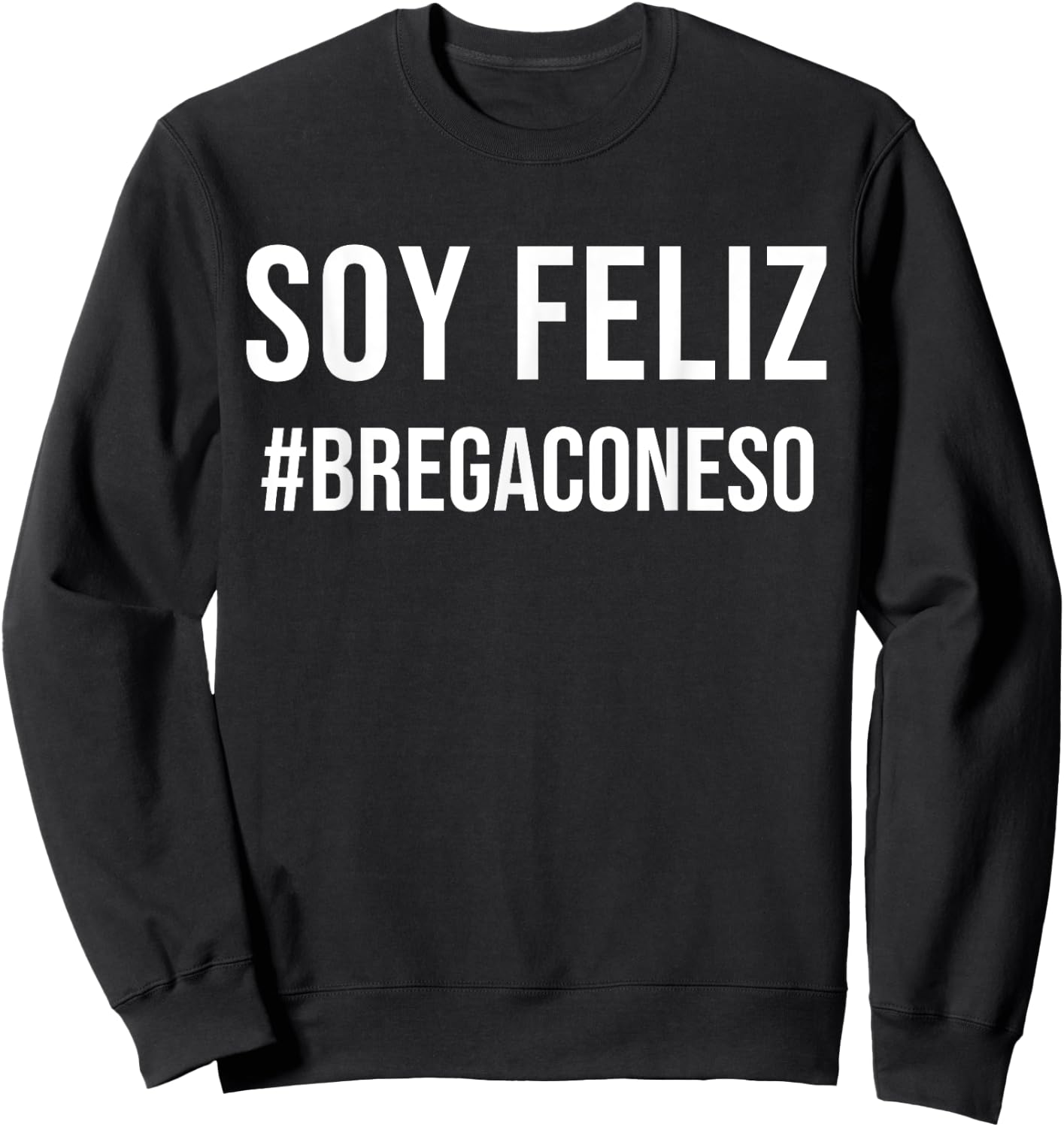 Soy Feliz Happiness Spanish Puerto Rico Funny Sweatshirt - Sweatshirt | Black