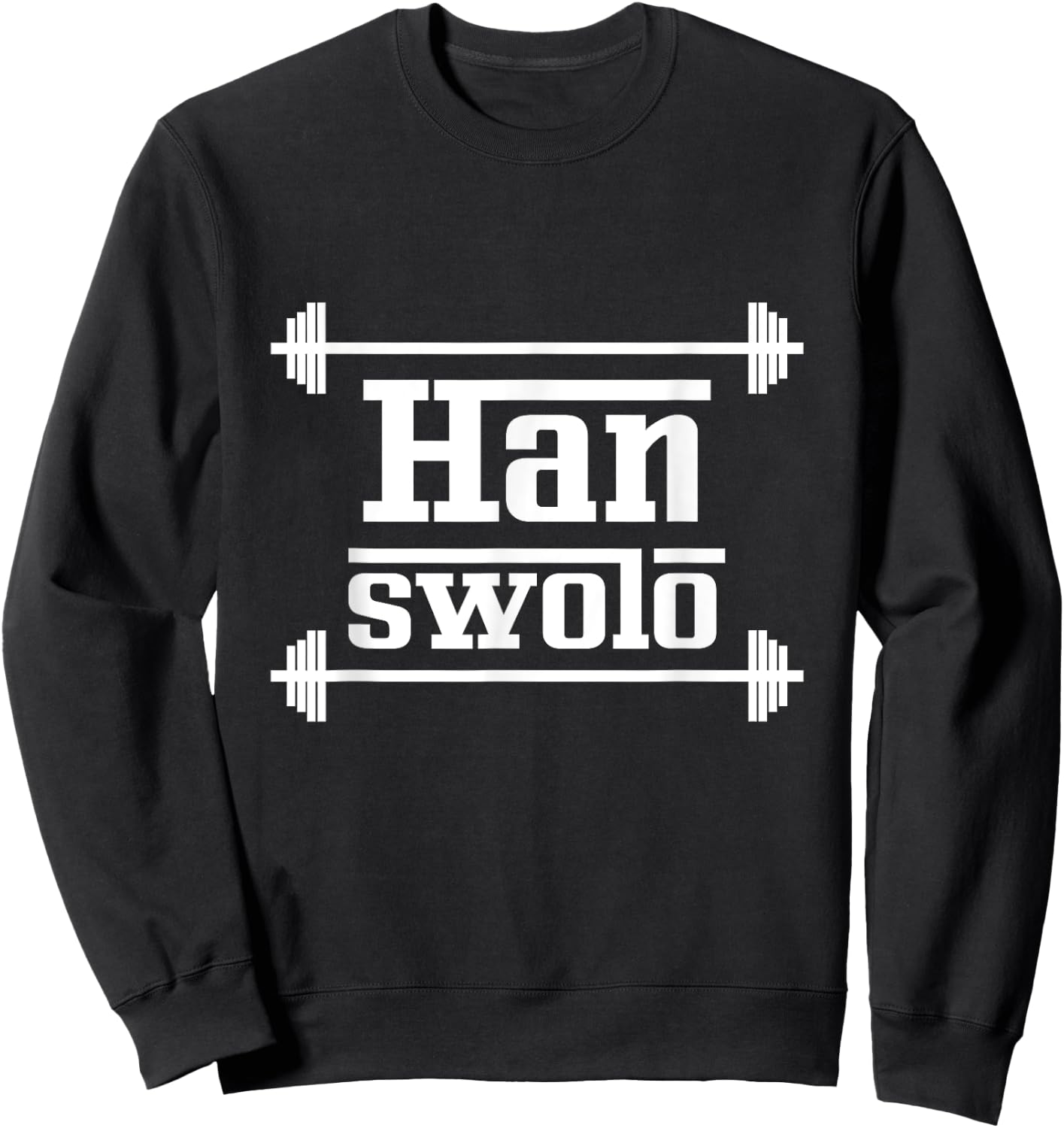Han Swolo T Shirt Sweatshirt - Sweatshirt | Black