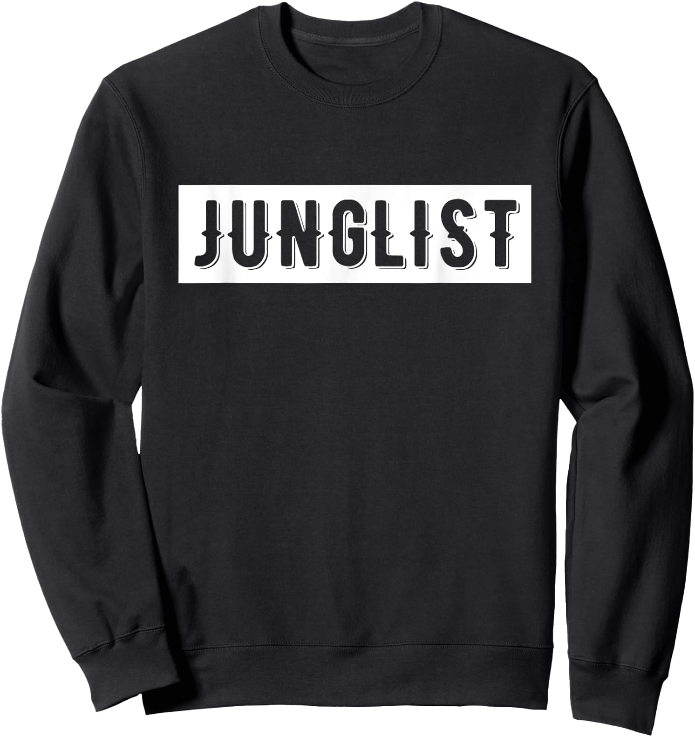 Drum And Bass Junglist Sweatshirt - Sweatshirt | Black