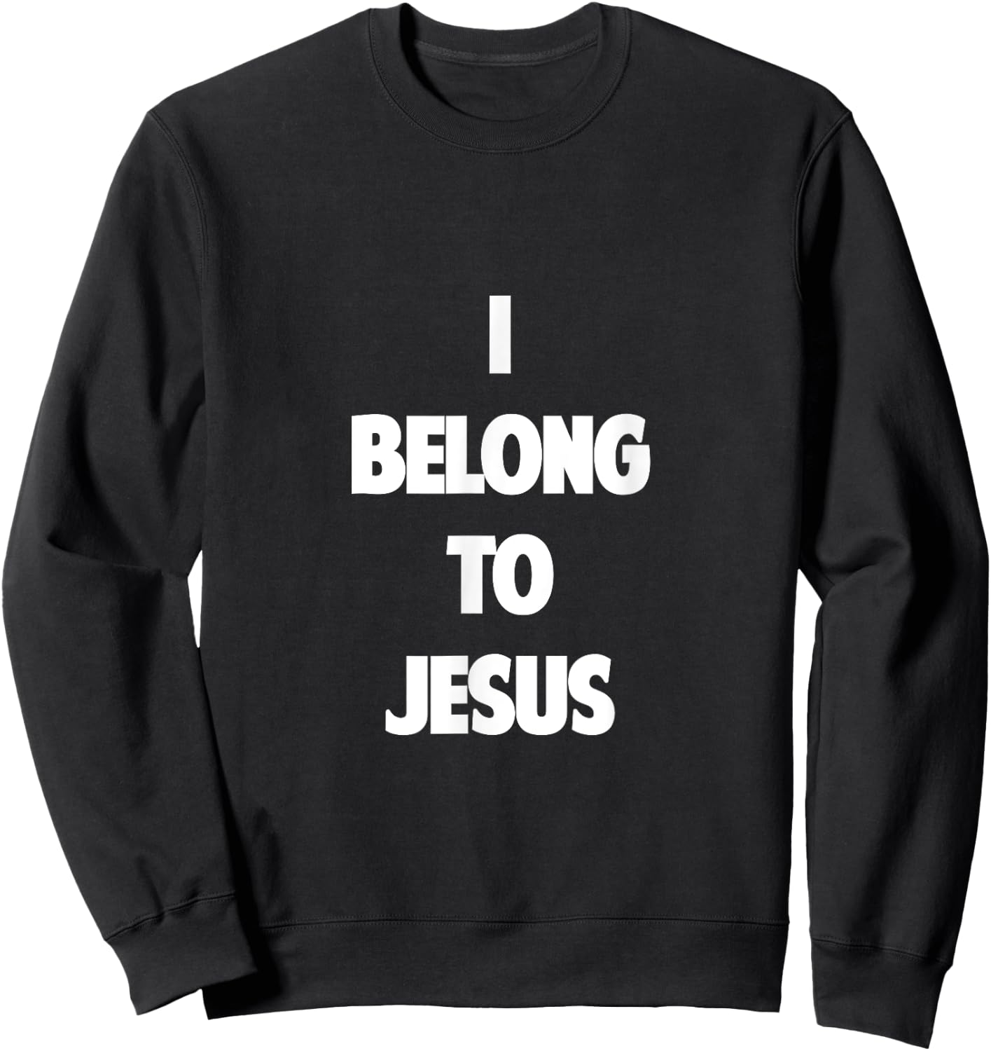 I Belong to Jesus Sweatshirt - Sweatshirt | Black