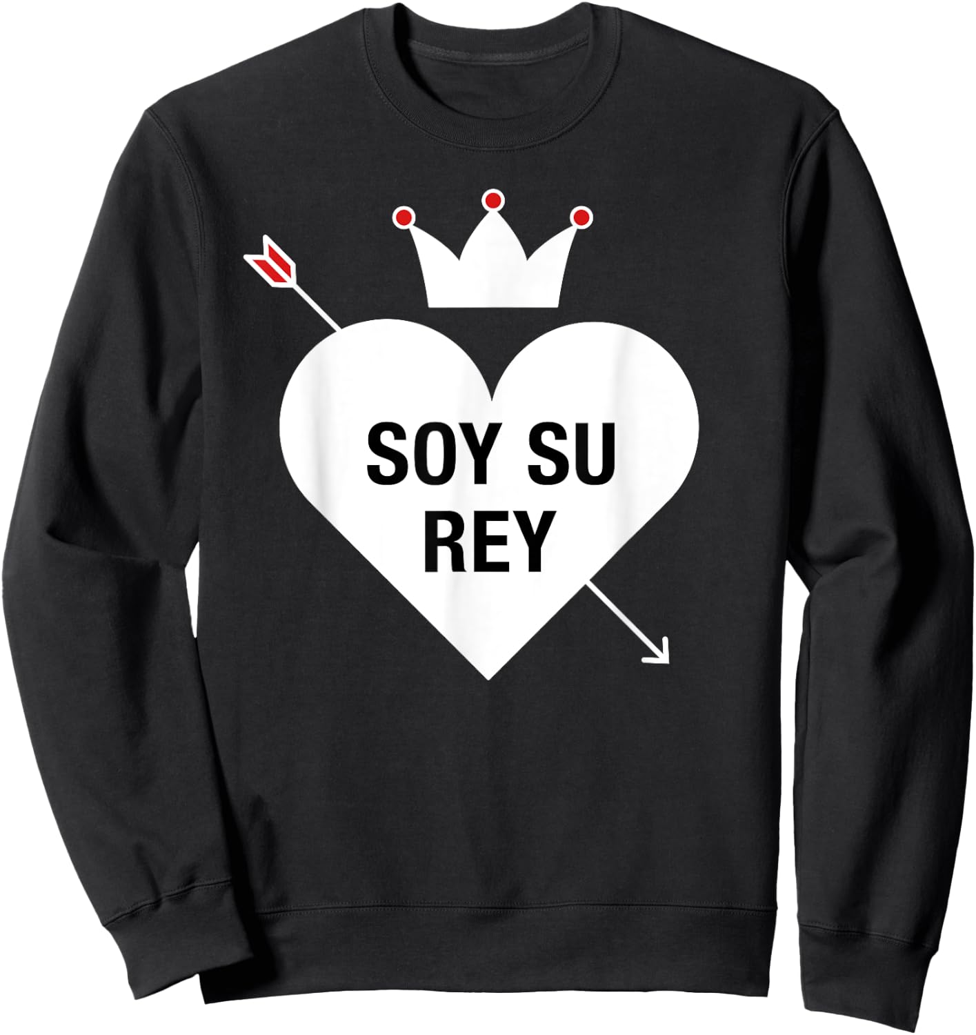 Para Parejas San Valentin Su Soy Rey Shirt Sweatshirt - Sweatshirt | Black