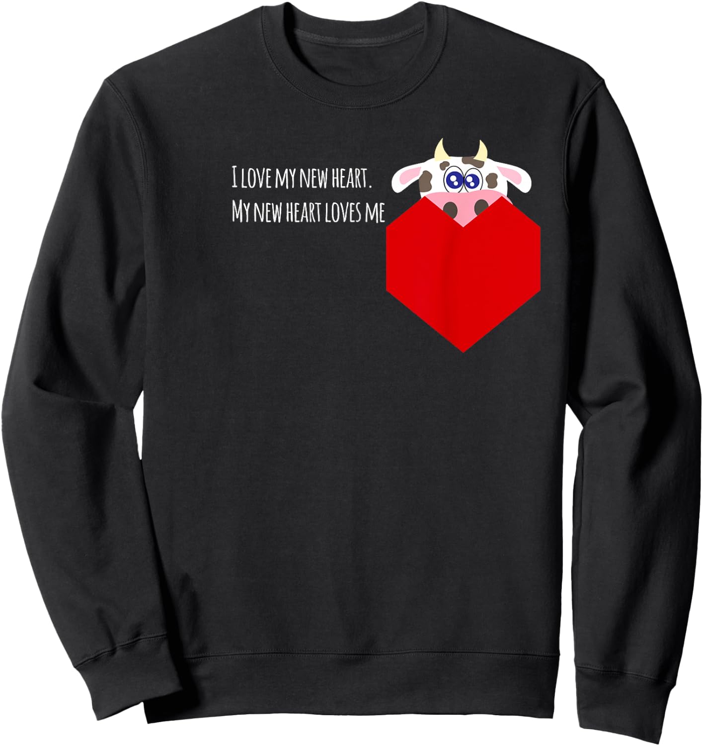 I Love My New Cow Valve Heart Patient Sweatshirt - Sweatshirt | Black