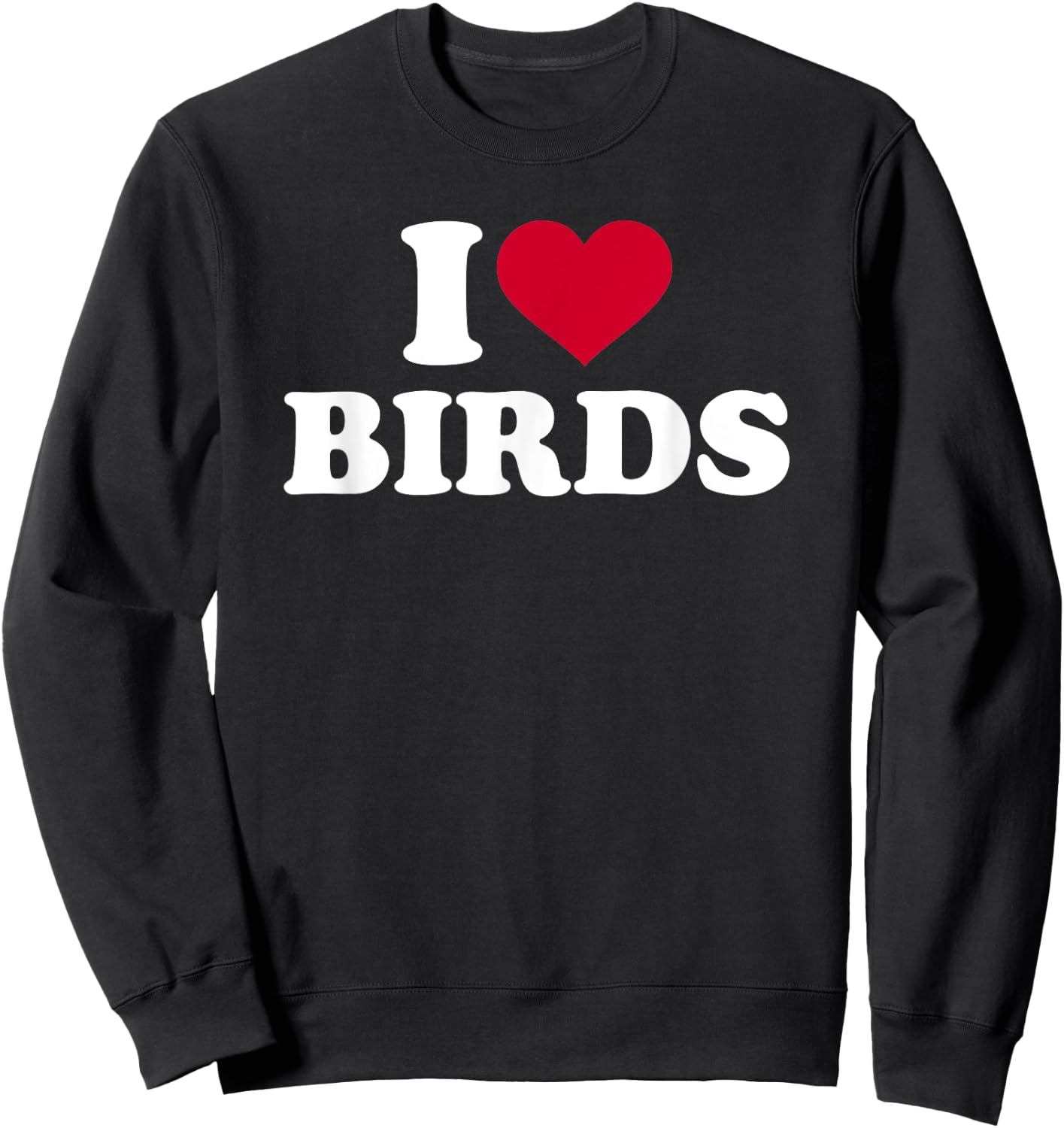 I love birds Sweatshirt - Sweatshirt | Black