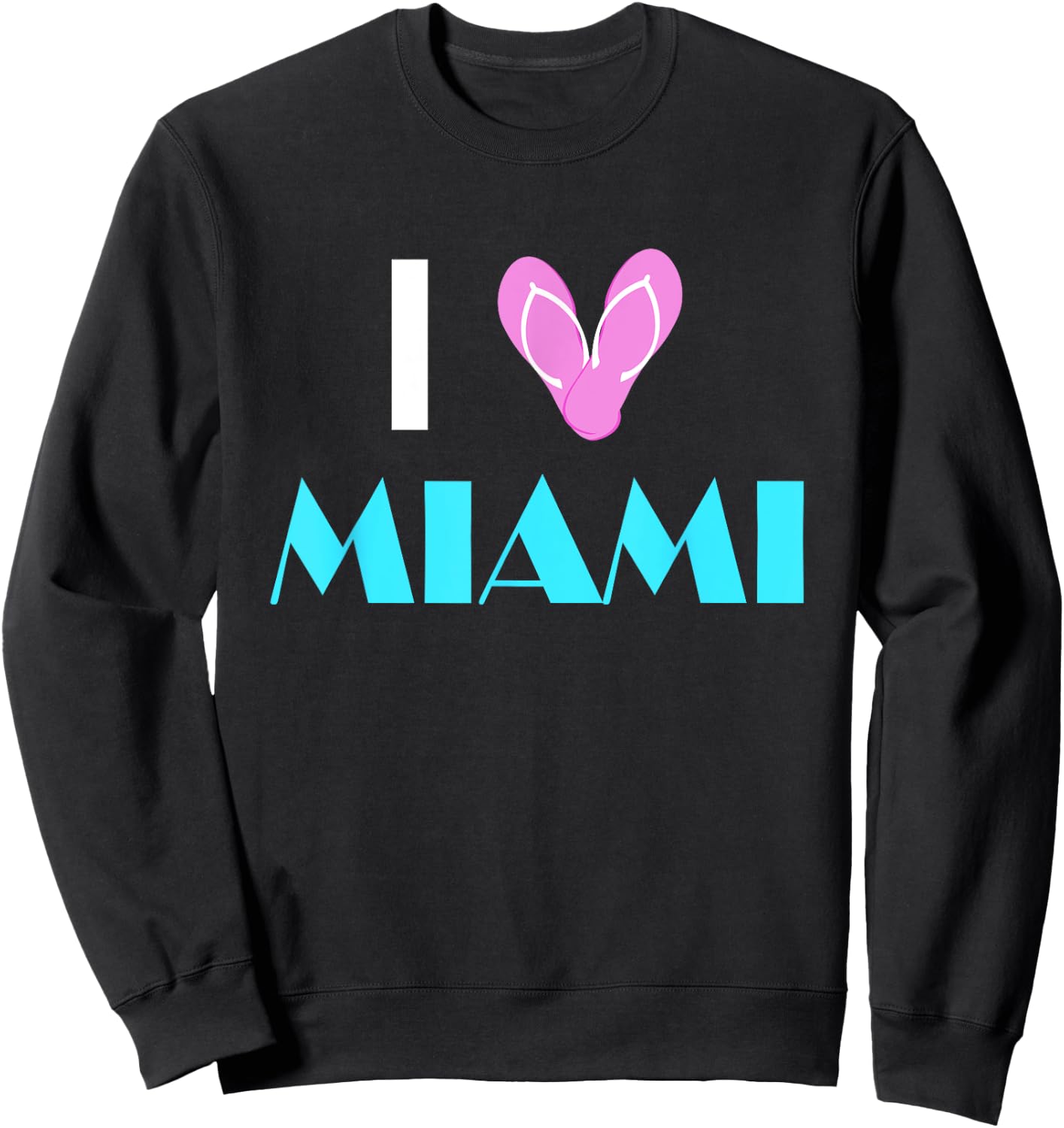 I Love Miami Heart Sandals Miami Pride Beach Vacation Sweatshirt - Sweatshirt | Black