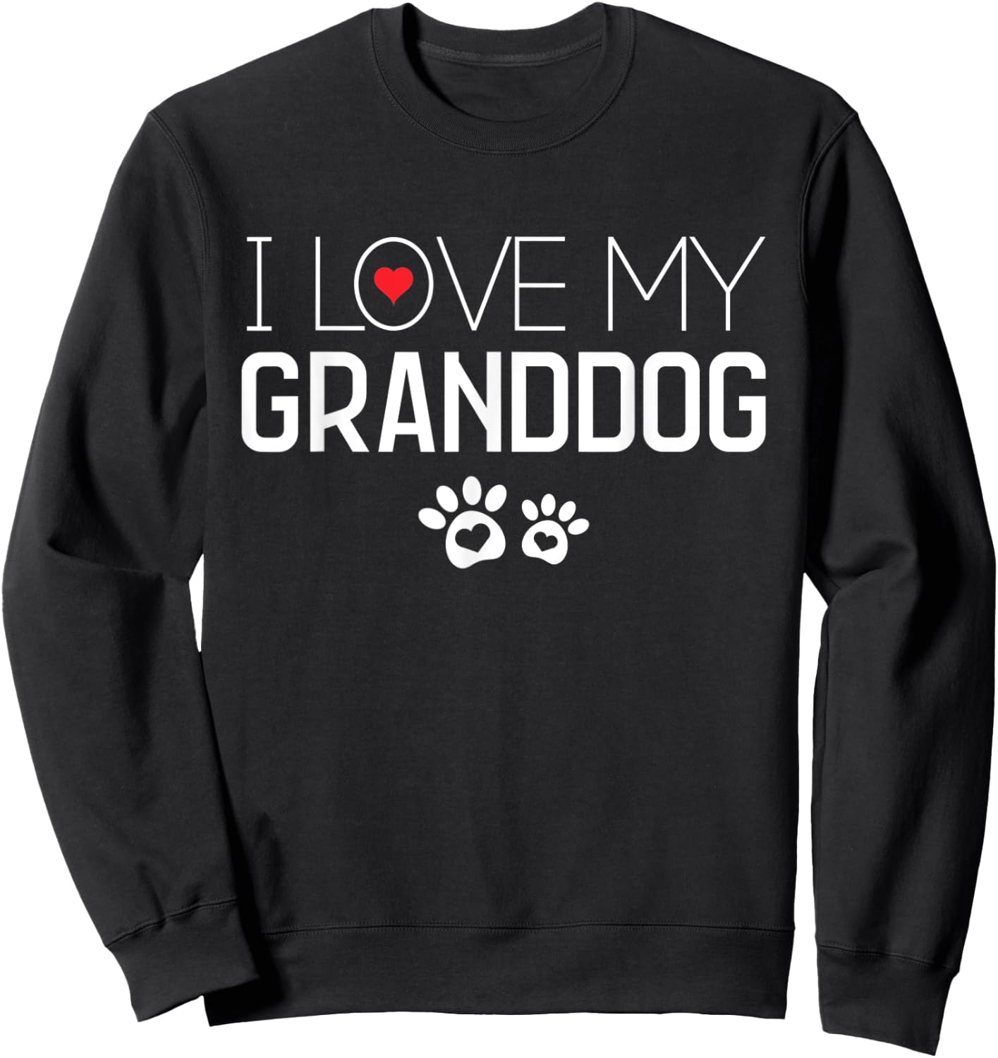 I Love My GrandDog Paw Prints Cute Dog Lover Gift Sweatshirt - Sweatshirt | Black