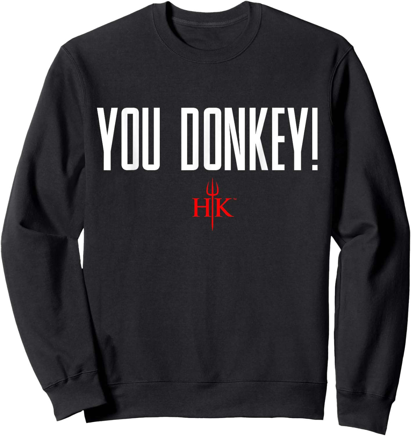 Official Hell's Kitchen You Donkey! Sweatshirt - Sweatshirt | Black