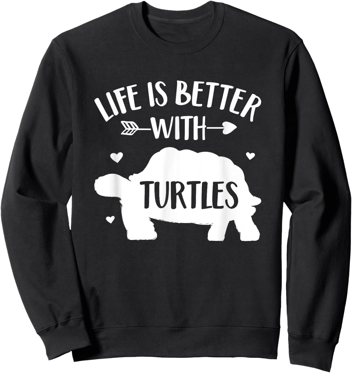 Turtle Lover Gift 'Life Is Better With Turtles' Funny Turtle Sweatshirt - Sweatshirt | Black