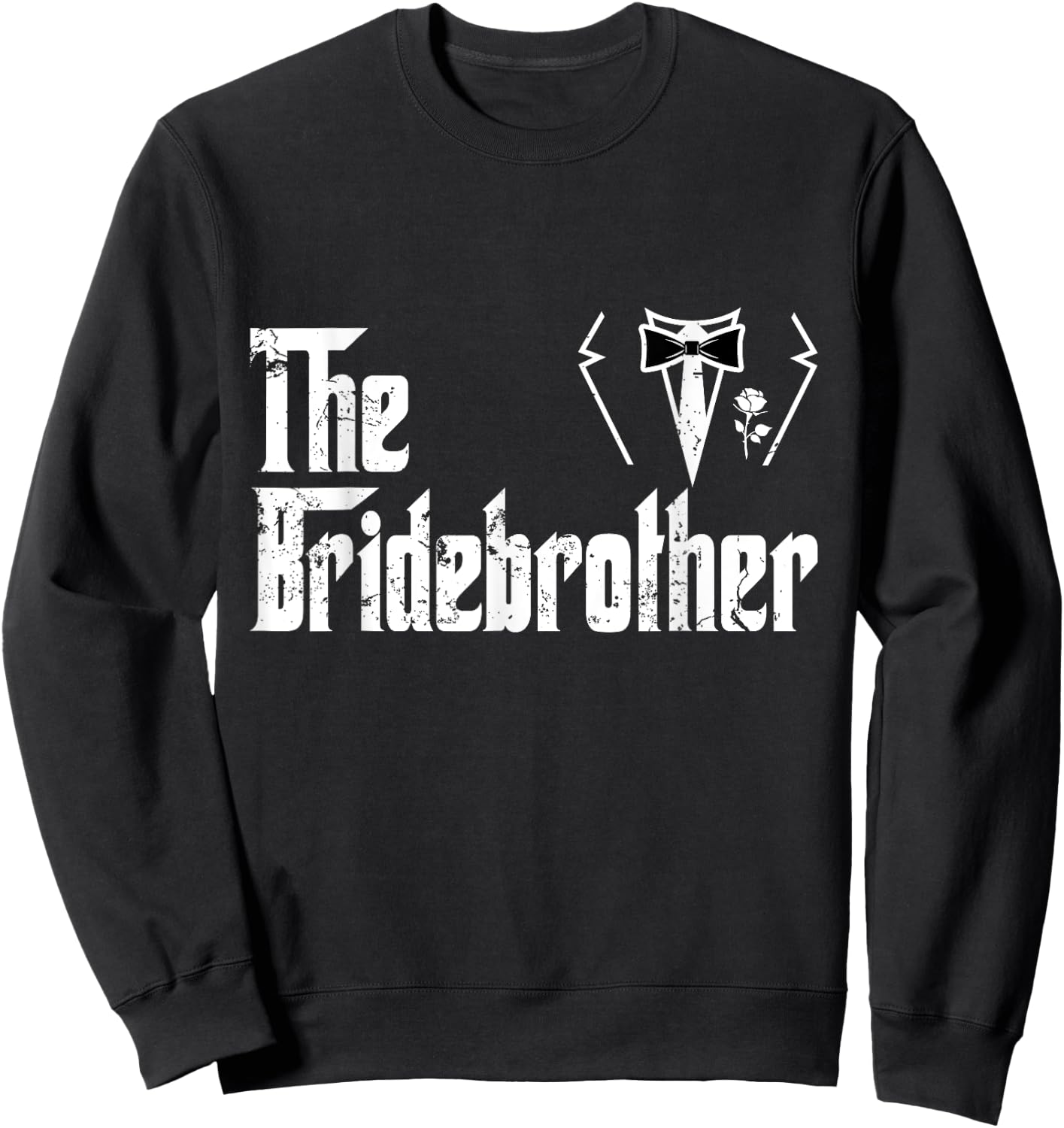 Family Brother Of The Bride Bridal Gift Groom Wife Wedding Sweatshirt - Sweatshirt | Black