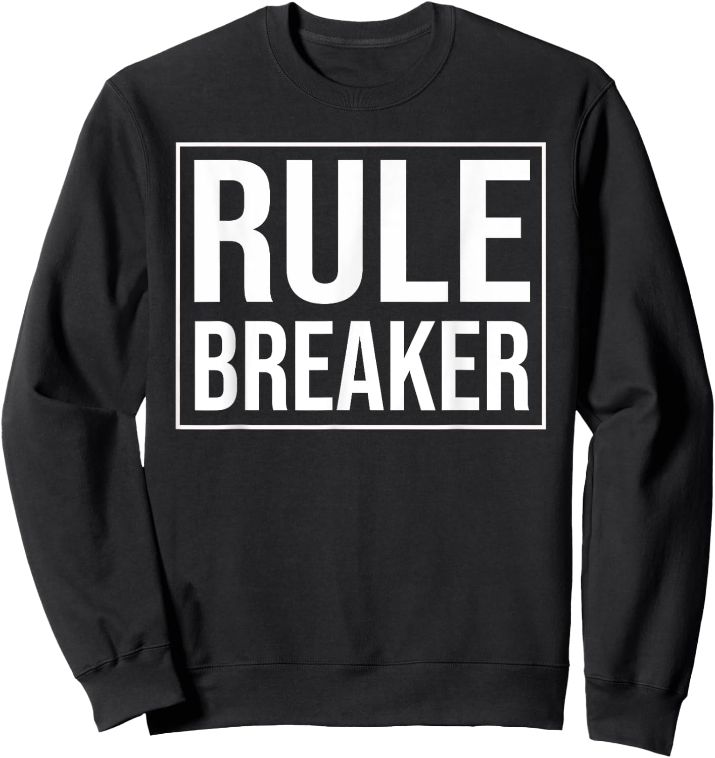 Funny Group Matching Family Rule Maker Breaker Sweatshirt - Sweatshirt | Black