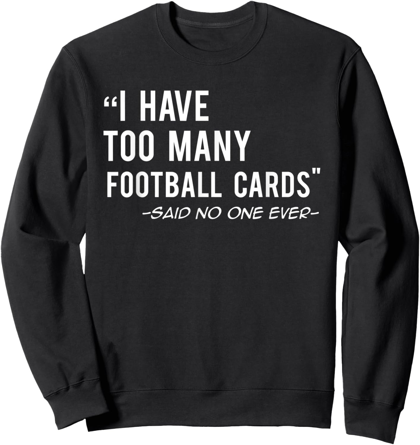 Funny Football Cards Collector Gift Sweatshirt - Sweatshirt | Black