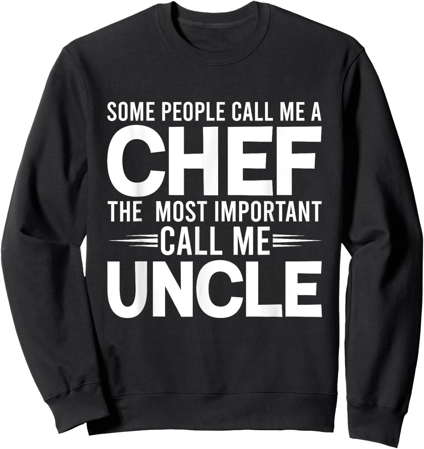 Proud Uncle Cooker Uncles Cooking Chef Gifts Sweatshirt - Sweatshirt | Black