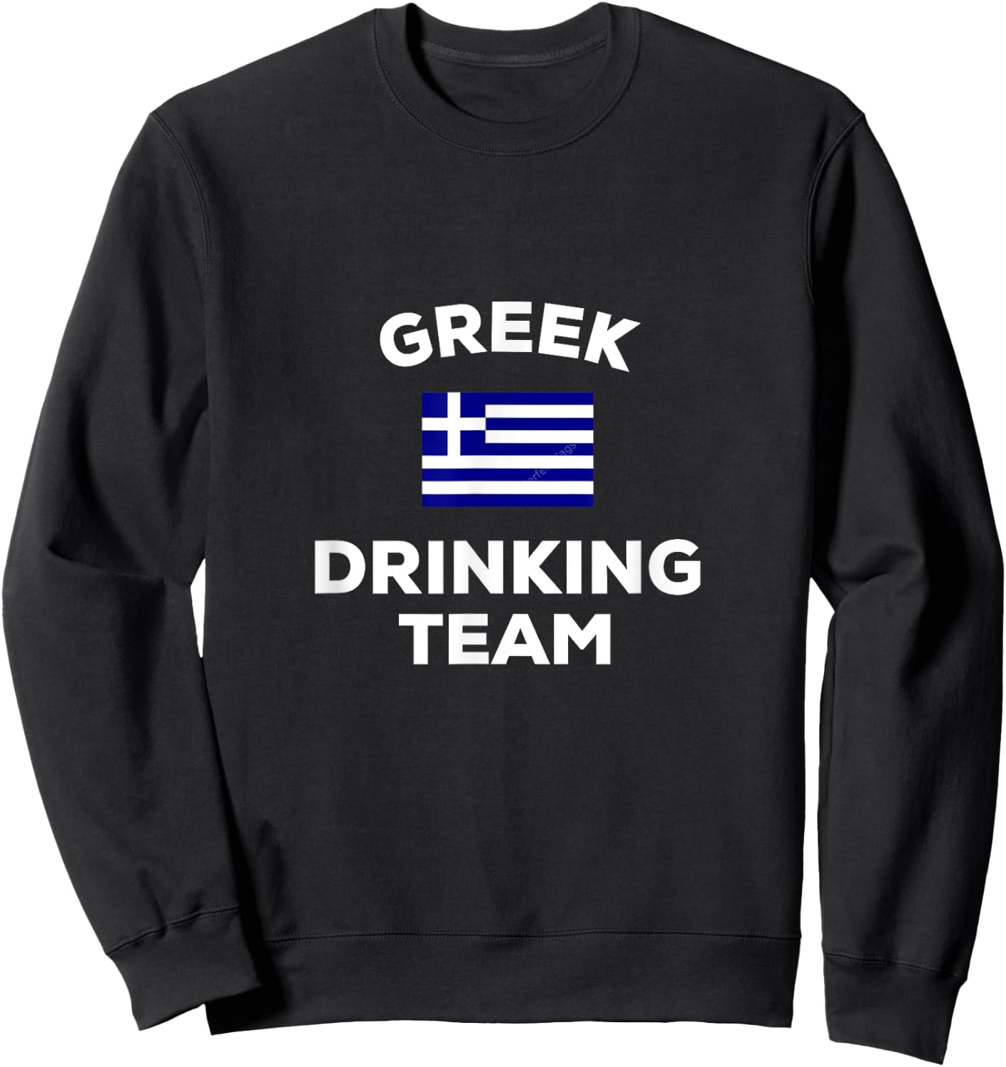 Greece Greek Drinking Team Beer Flag Party Alcohol Drunk Sweatshirt - Sweatshirt | Black