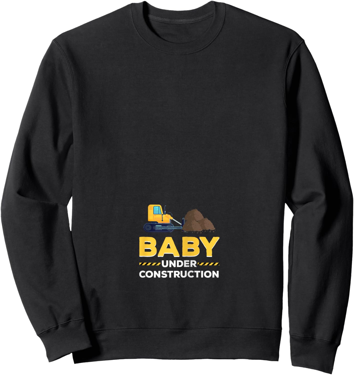 Pregnancy Baby Announcement Under Construction Bulldozer Sweatshirt - Sweatshirt | Black