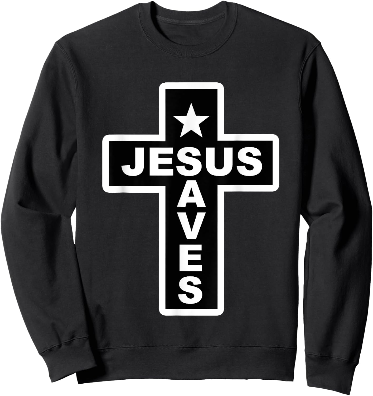 Jesus Saves Christian Faith Bible Cross Sweatshirt - Sweatshirt | Black