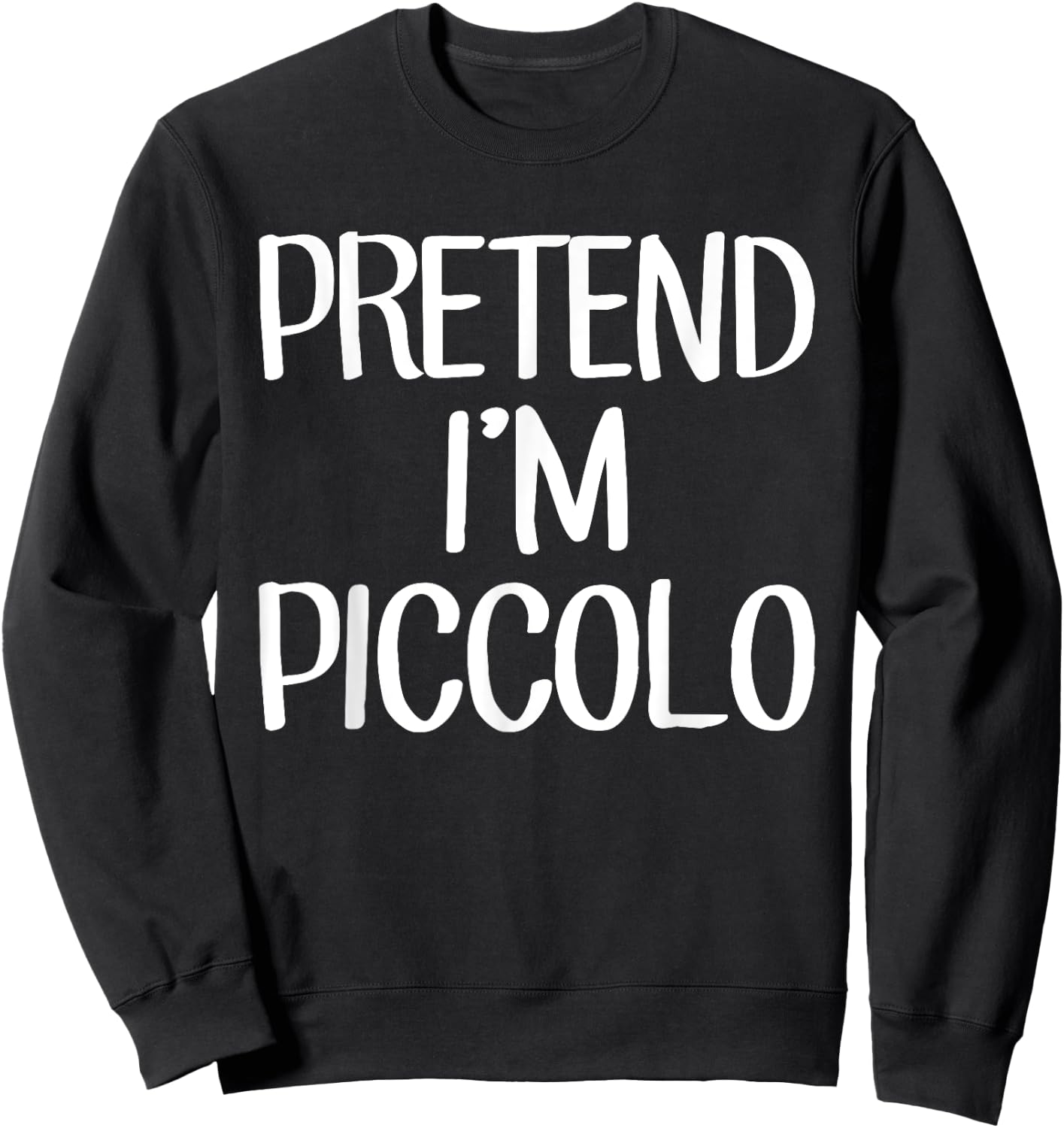 Pretend I'm Piccolo Costume Family Lazy Easy Halloween Sweatshirt - Sweatshirt | Black