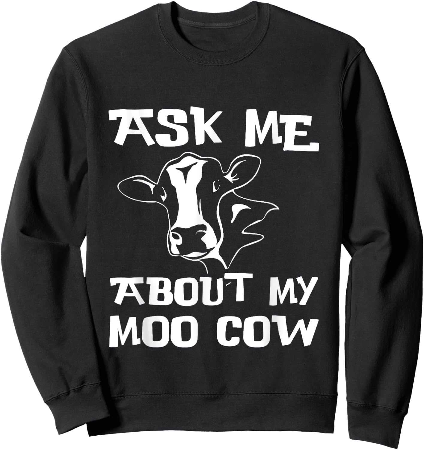 Ask me about my moo cow Farmer Kids Fun Sweatshirt - Sweatshirt | Black