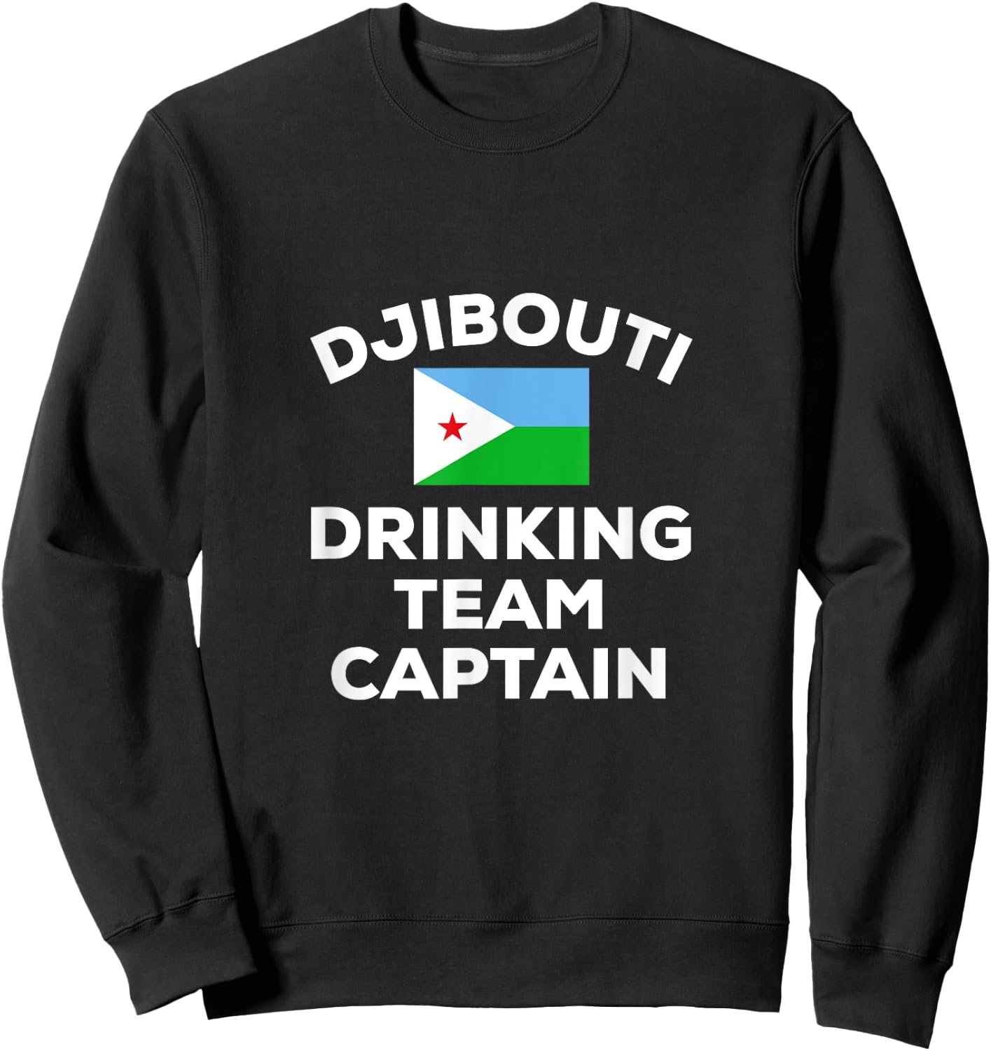 Djibouti Drinking Team Captain Beer Funny Flag Group Party Sweatshirt - Sweatshirt | Black