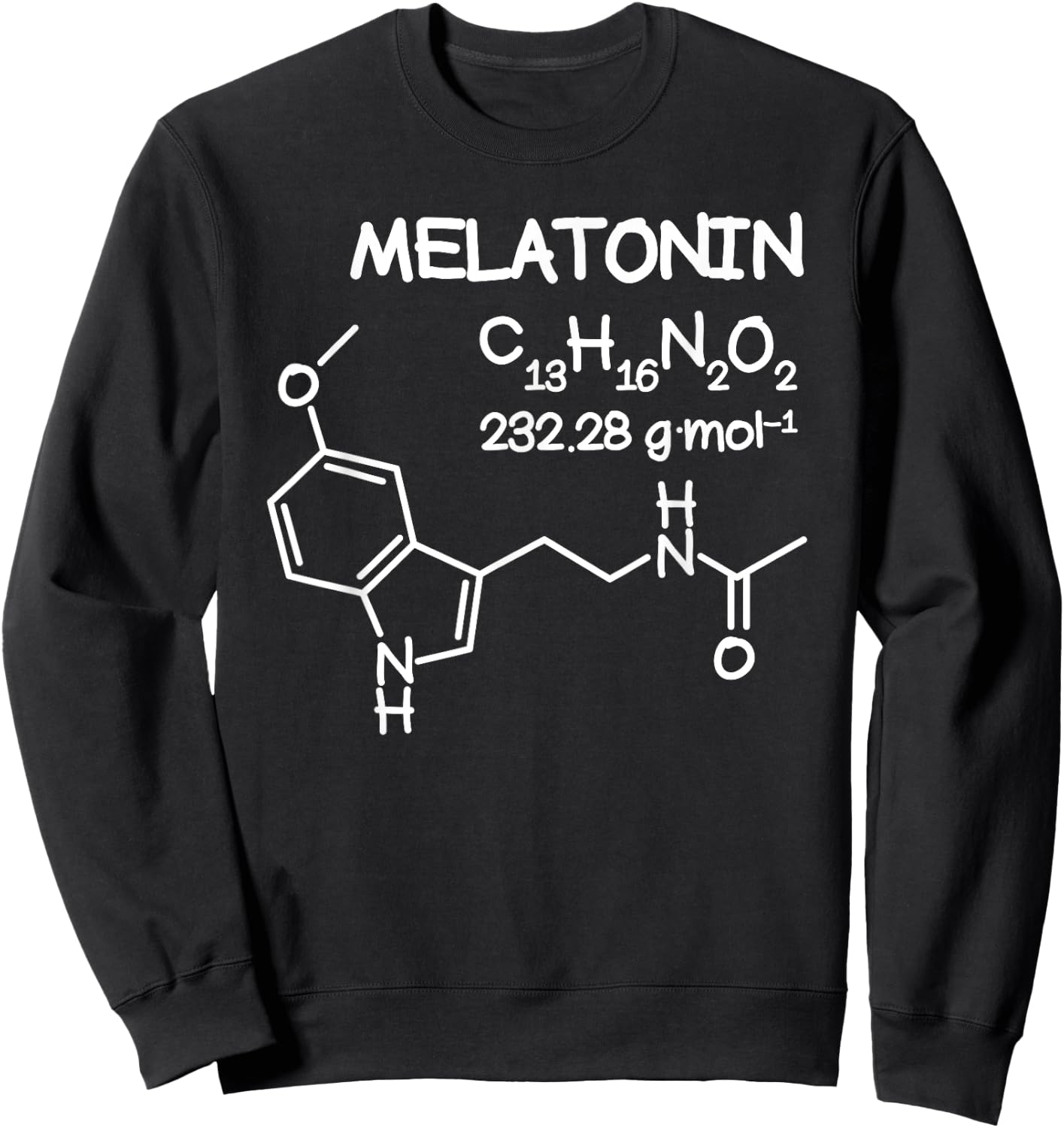 Melatonin Molecule Structure T Shirt Funny Sleep Men Women Sweatshirt - Sweatshirt | Black