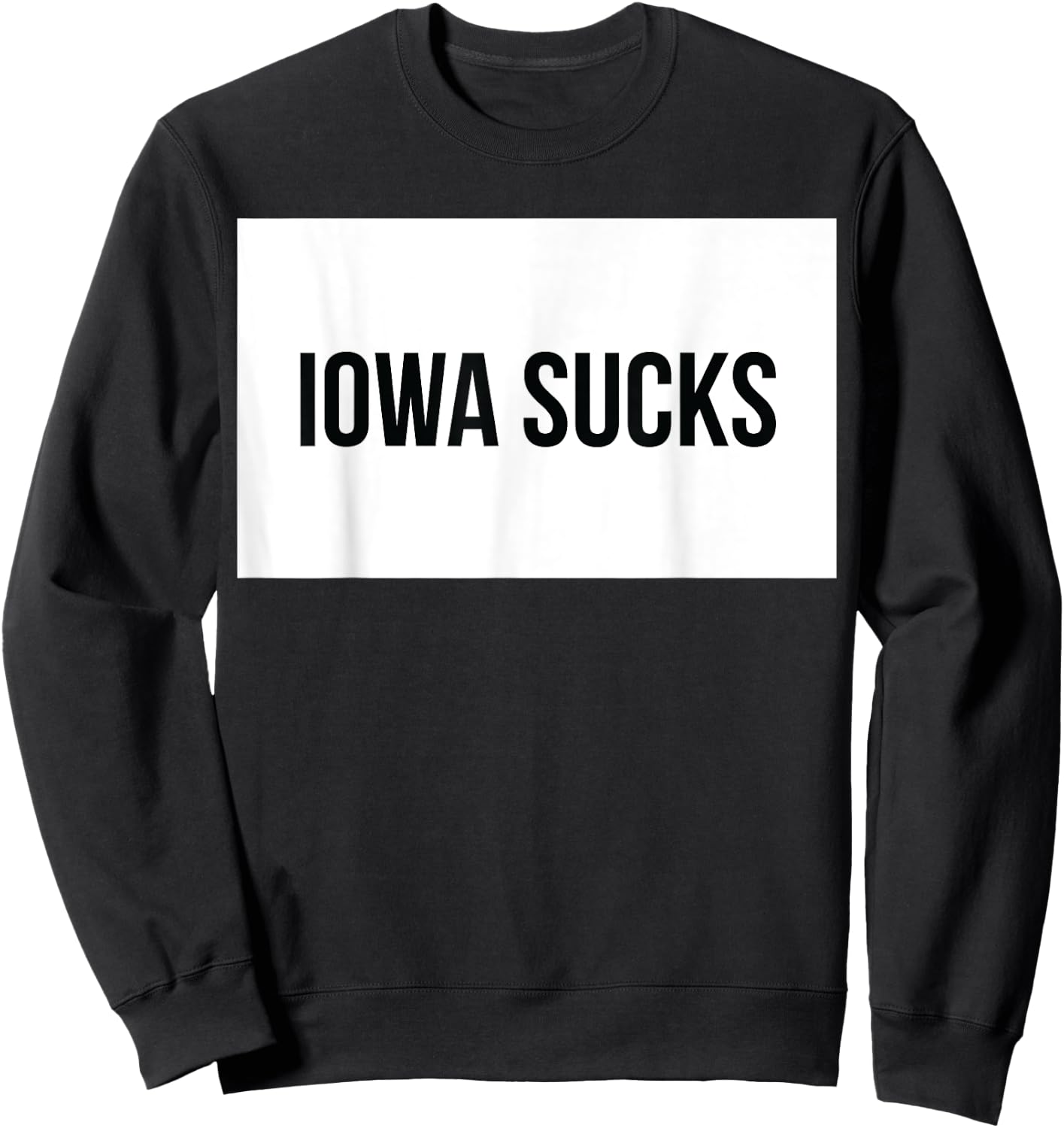 Iowa Sucks Sweatshirt - Sweatshirt | Black