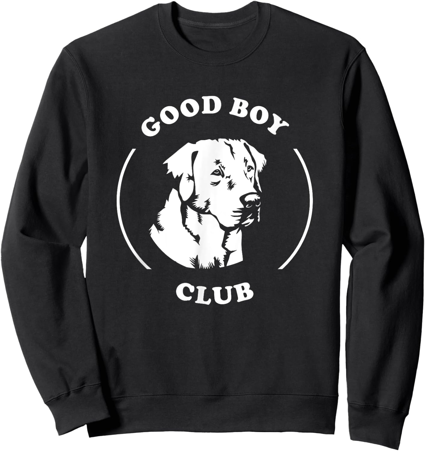 Good Boy Club - Funny Cute Labrador Dog Sweatshirt - Sweatshirt | Black