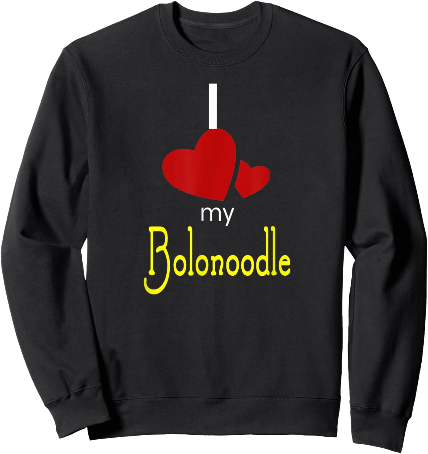 I Love My Bolonoodle Dog Lover Men Women Kids Sweatshirt - Sweatshirt | Black