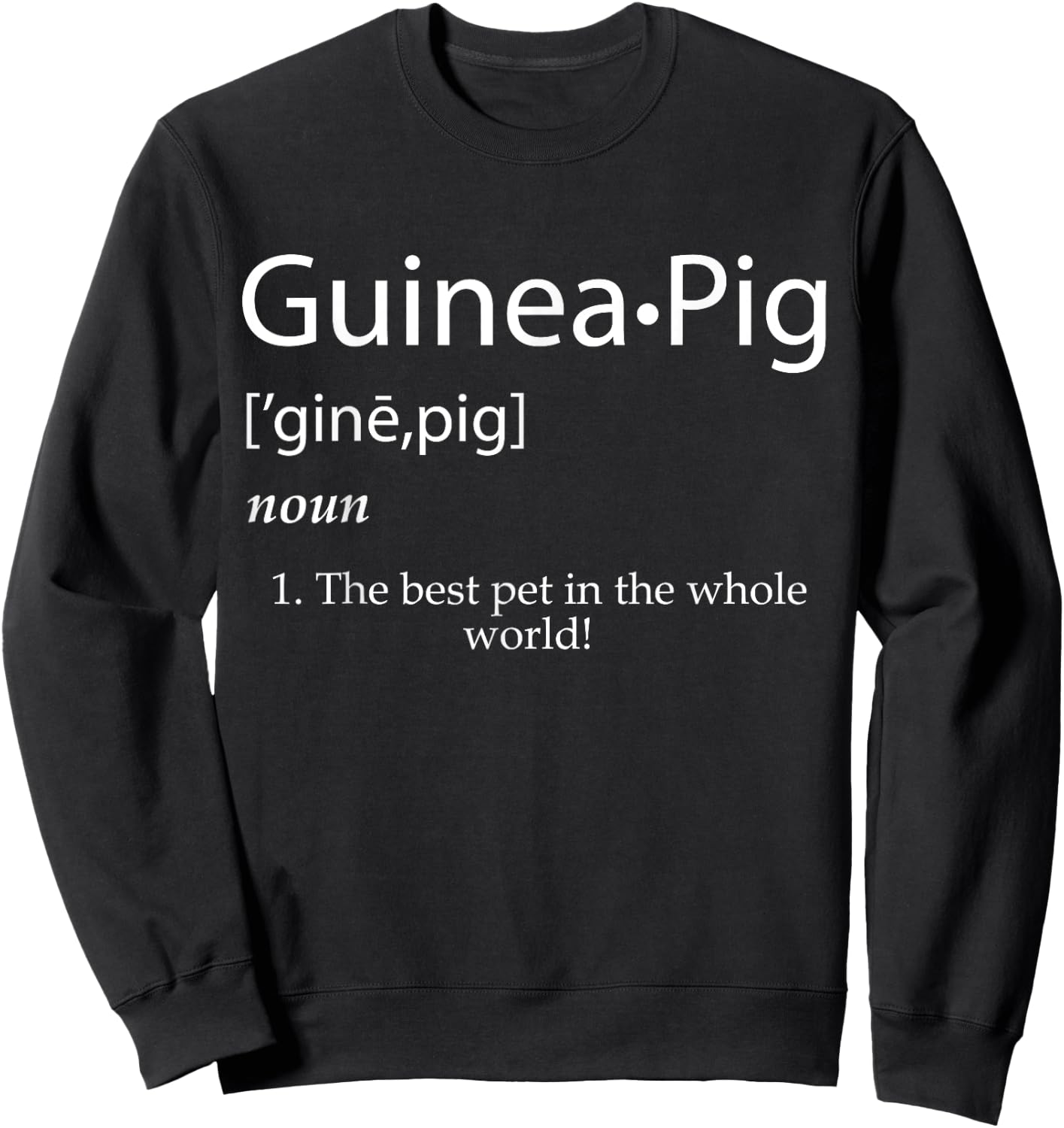Guinea Pig Definition Cute Pet For Kids Guinea Pig Costume Sweatshirt - Sweatshirt | Black