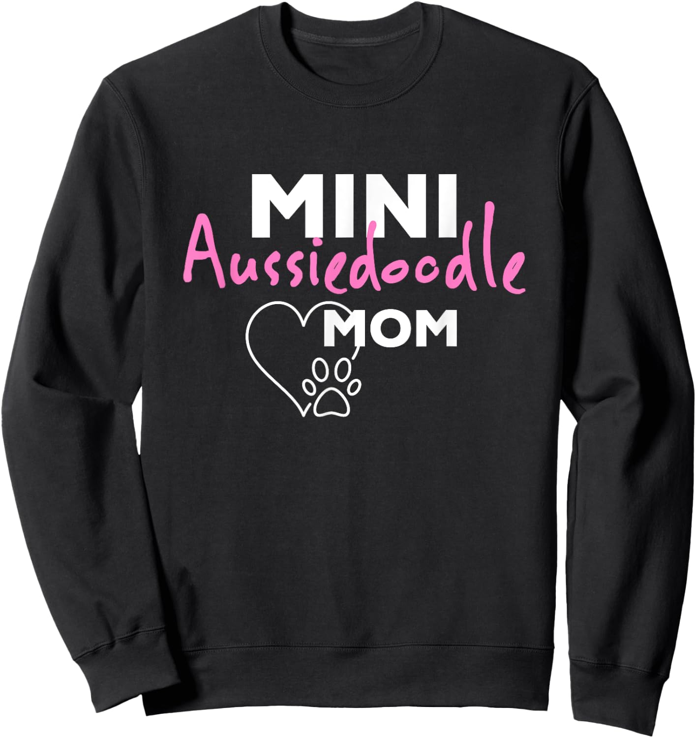 Mini Aussiedoodle Mom Sweatshirt - Sweatshirt | Black