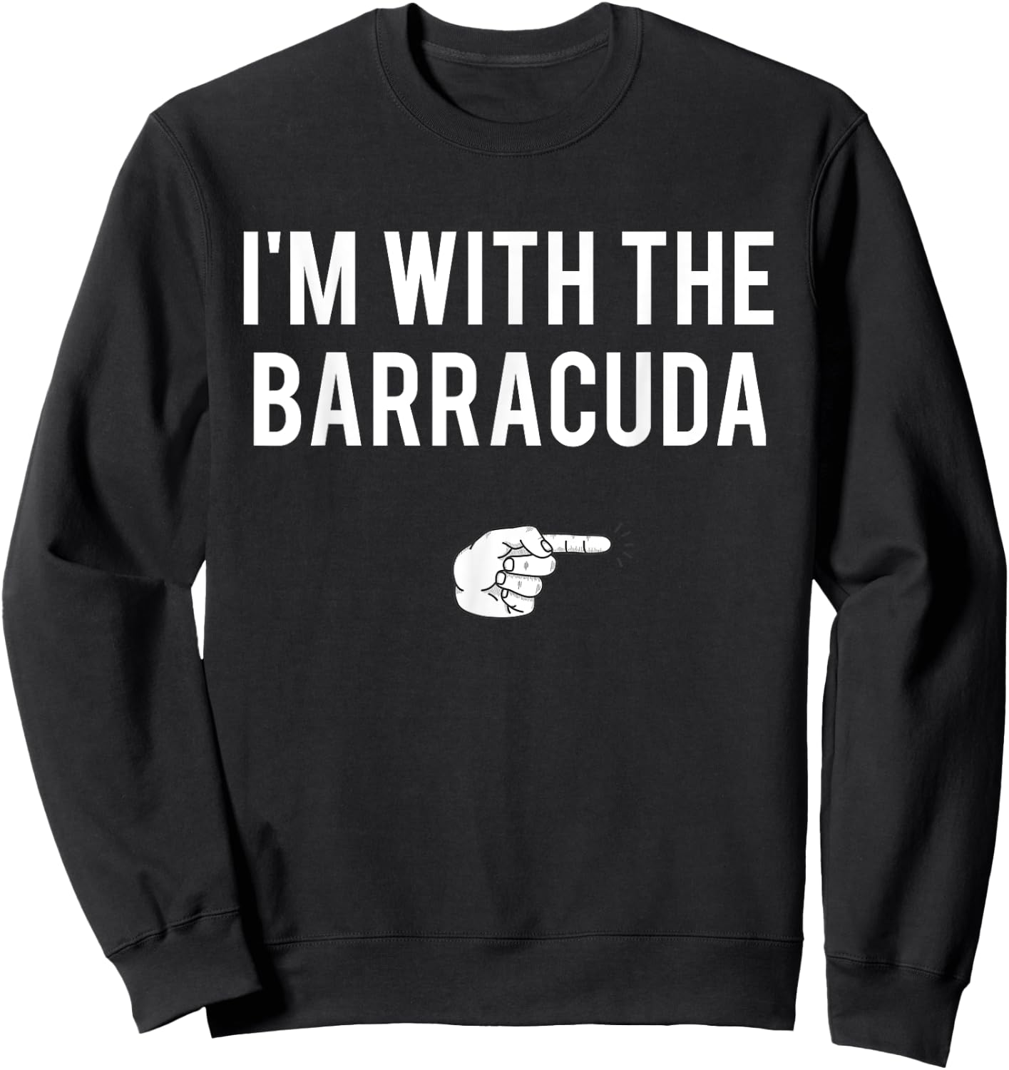 I'm With Barracuda Halloween Costume Party Matching Fish Sweatshirt - Sweatshirt | Black